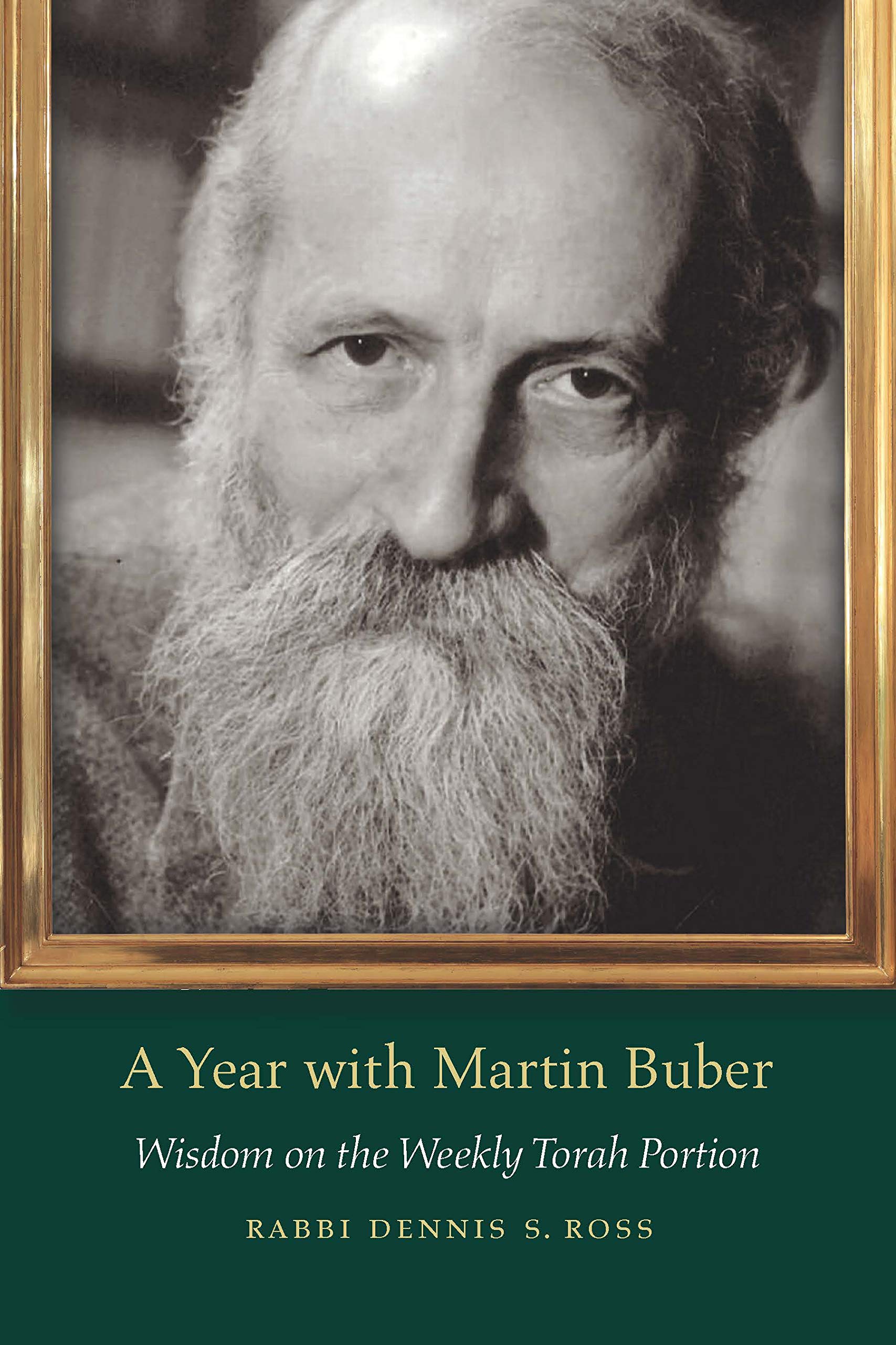 A Year with Martin Buber: Wisdom on the Weekly Torah Portion (JPS Daily Inspiration)