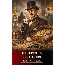 The Complete Collection of Arsene Lupin