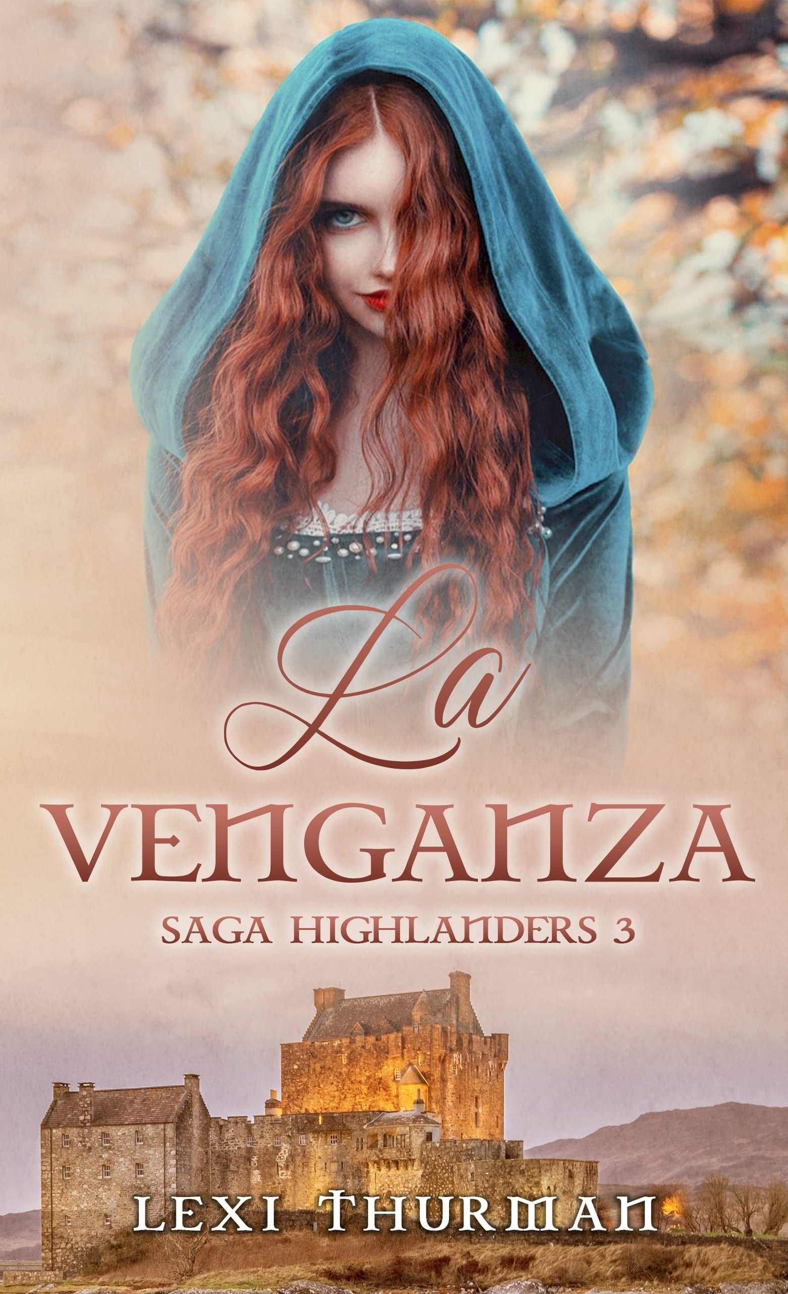 La venganza (Saga Highlanders 3) (Spanish Edition)
