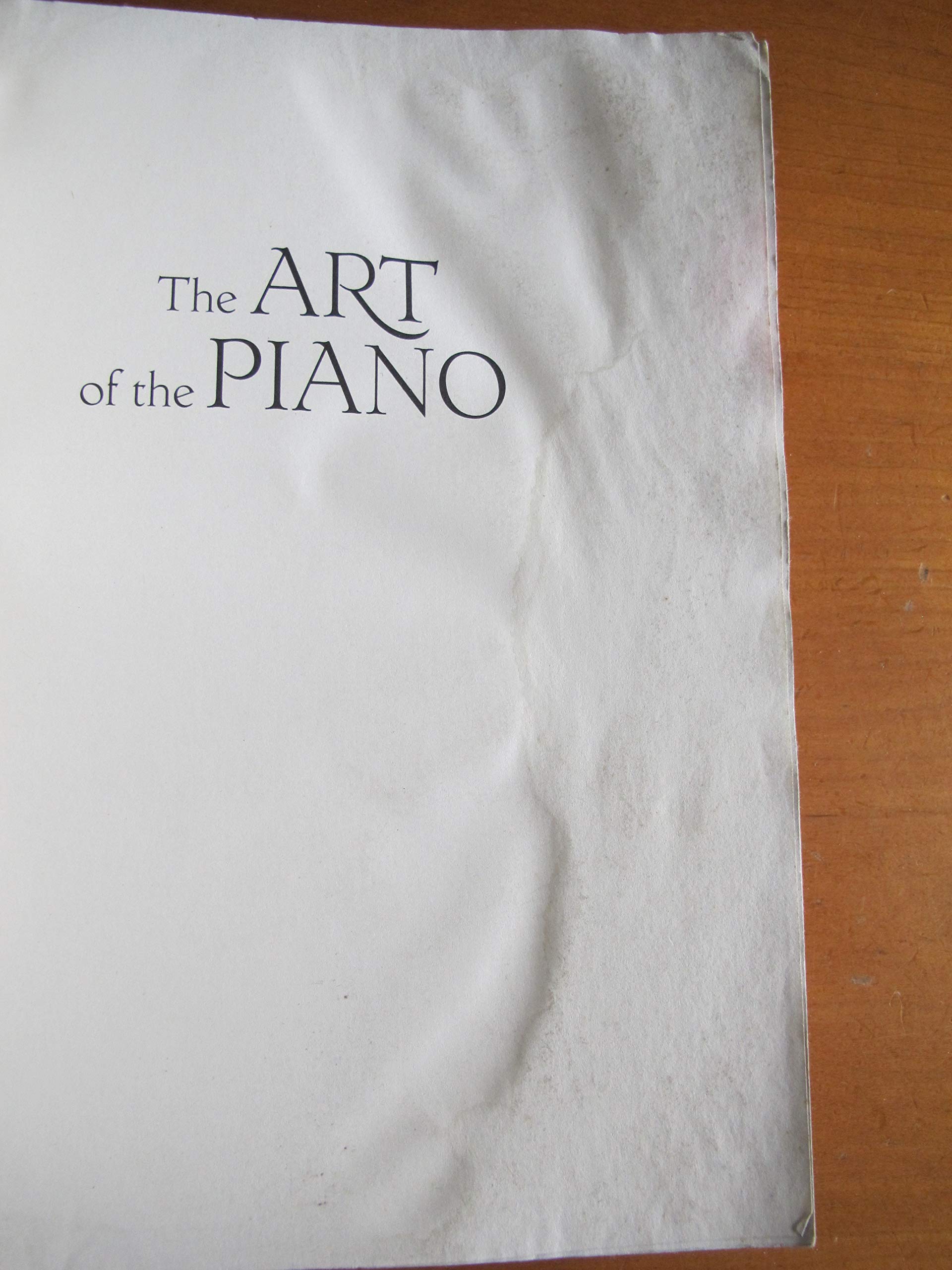Art of the Piano: An Encyclopaedia of Performers, Literature and Recordings (A Harvest Book)