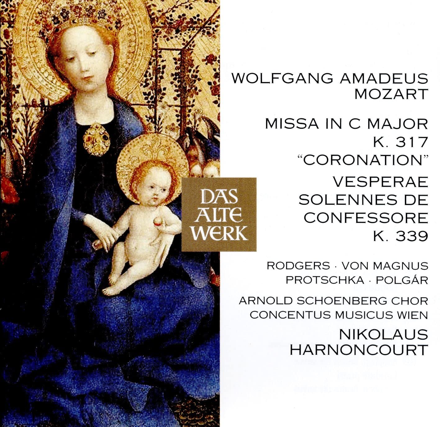 Mozart: Coronation Mass, Vesperae solennes de confessore (Das Alte Werk)