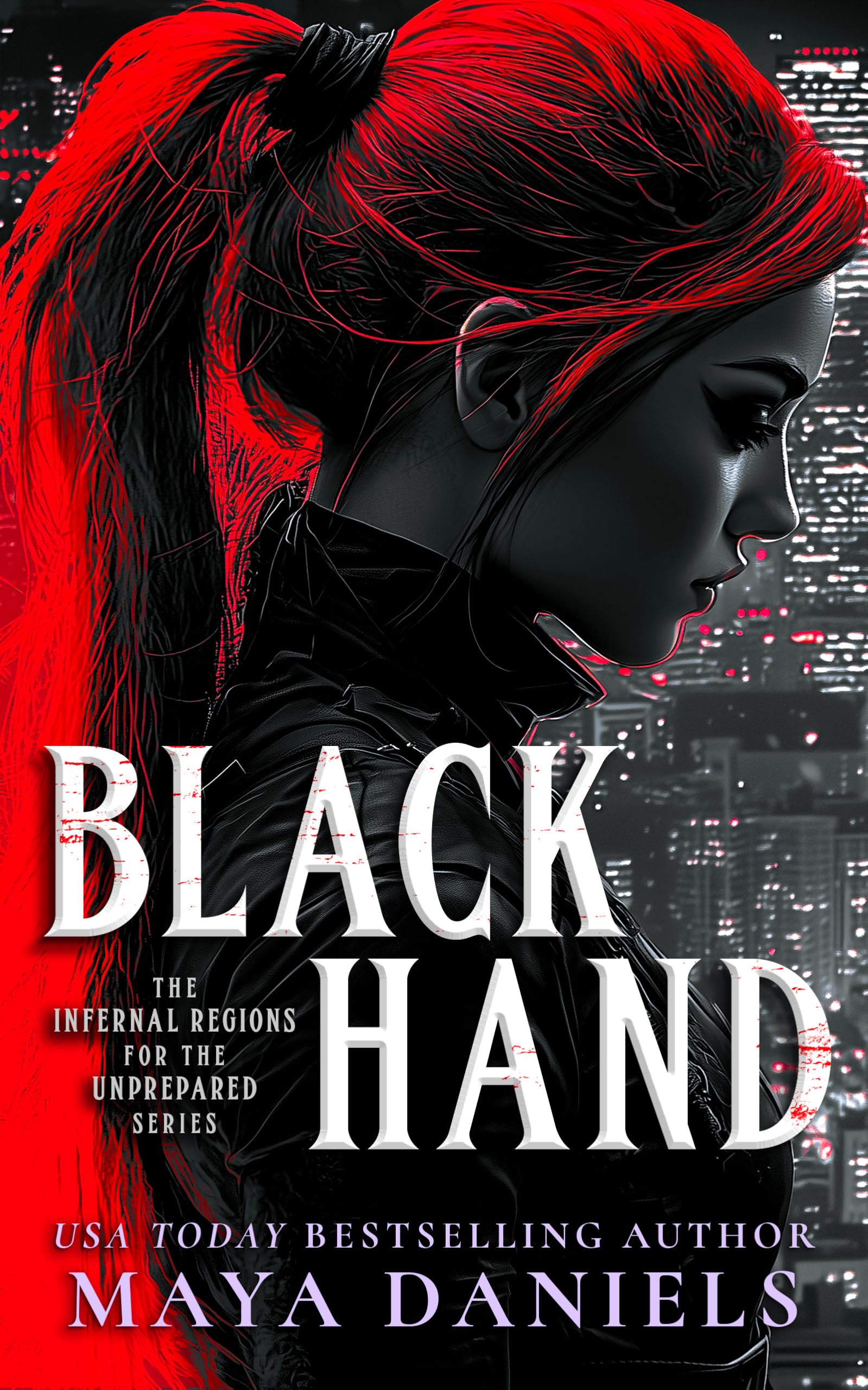Black Hand: A Snarky Urban Fantasy Vampire Series: 1 (Infernal Regions For The Unprepared)