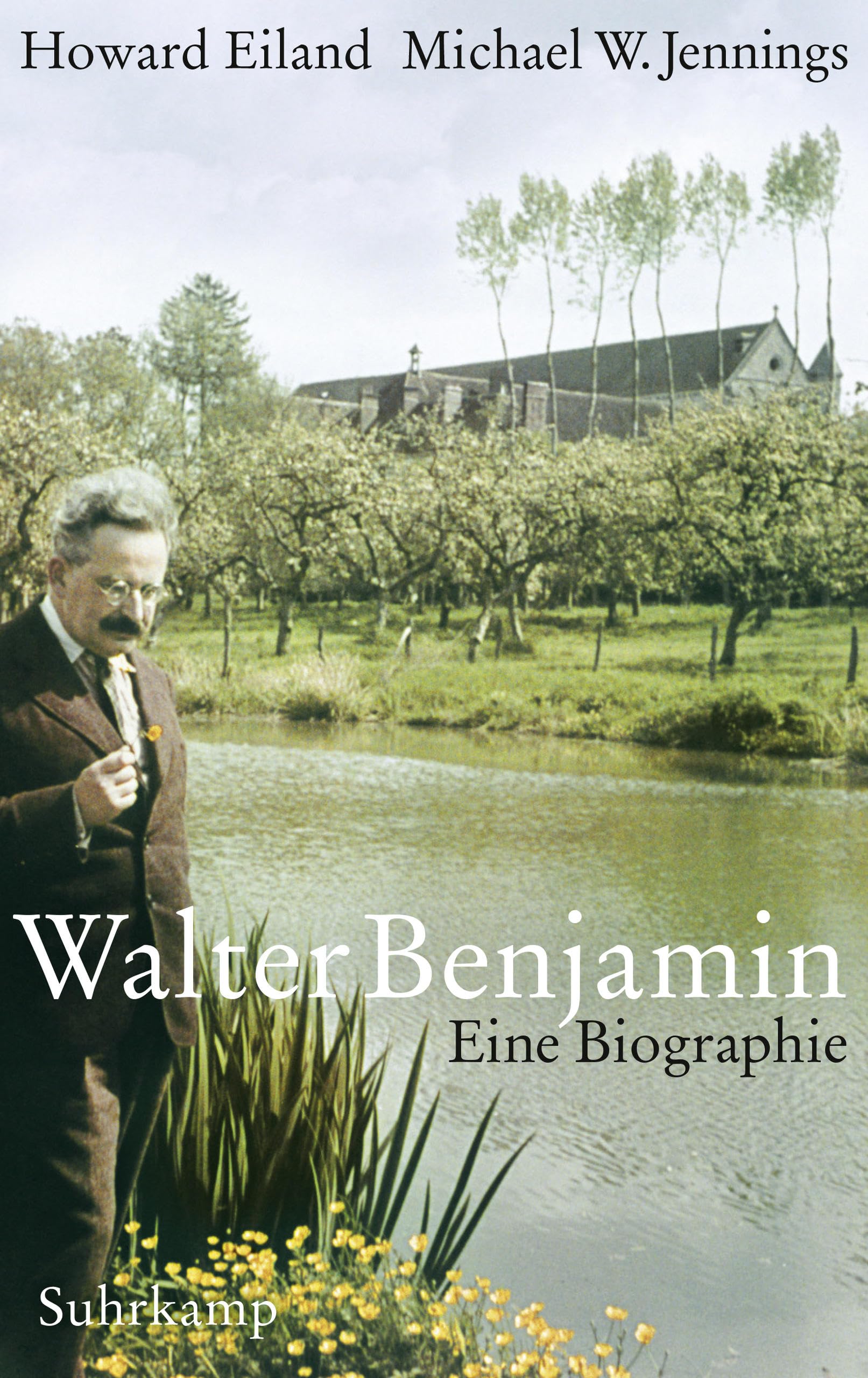 Walter Benjamin: Eine Biografie