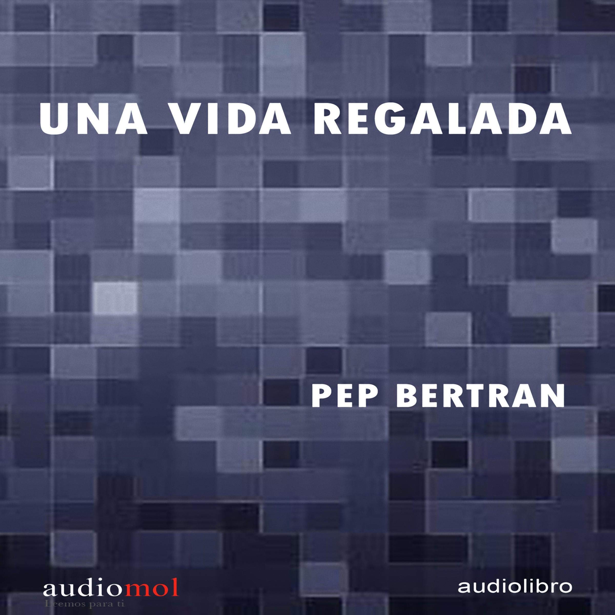 Una vida regalada [A Gift-Giving Life] (Audiolibro en Catalán)