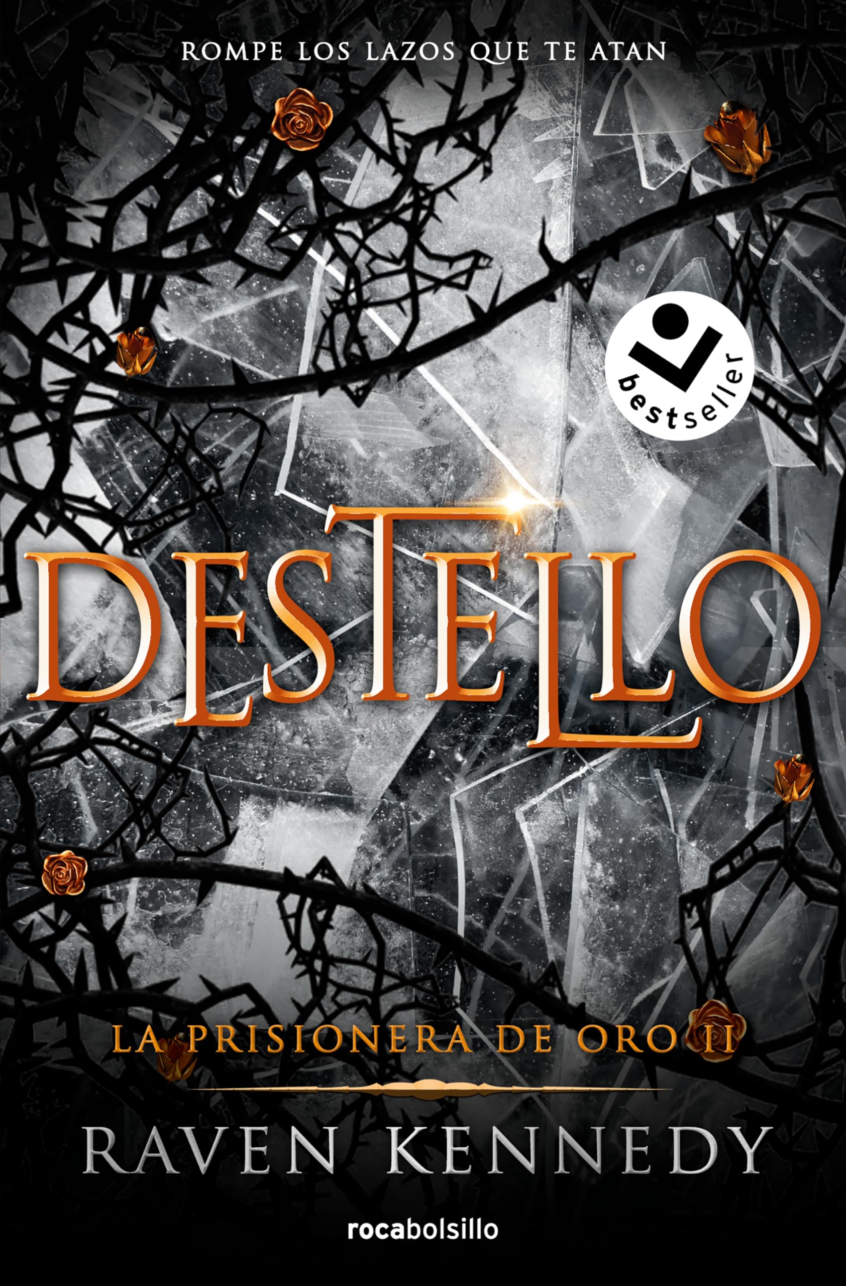 Destello (La Prisionera de Oro 2) (Best Seller | Ficción)
