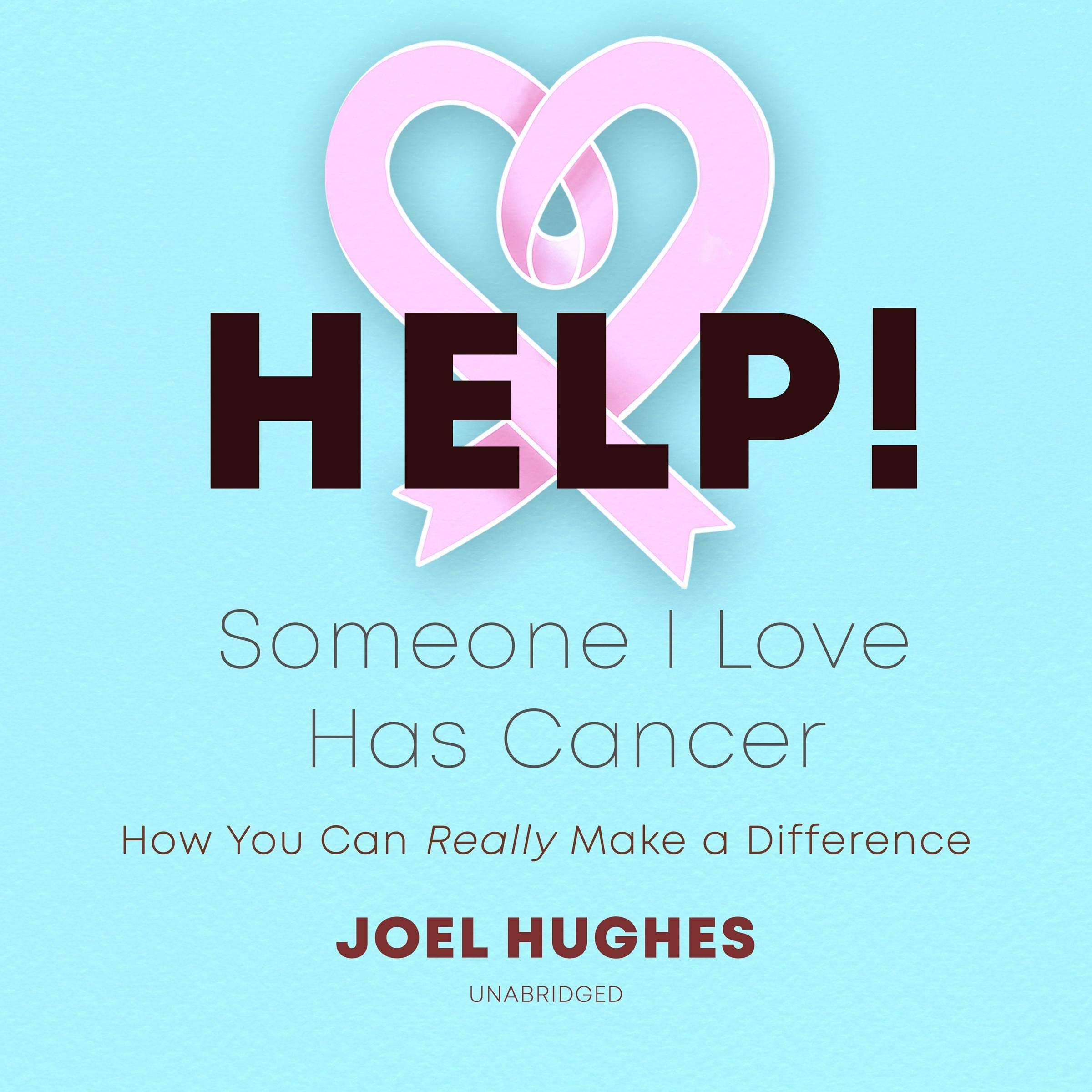 Cover art for HELP! Someone I Love Has Cancer