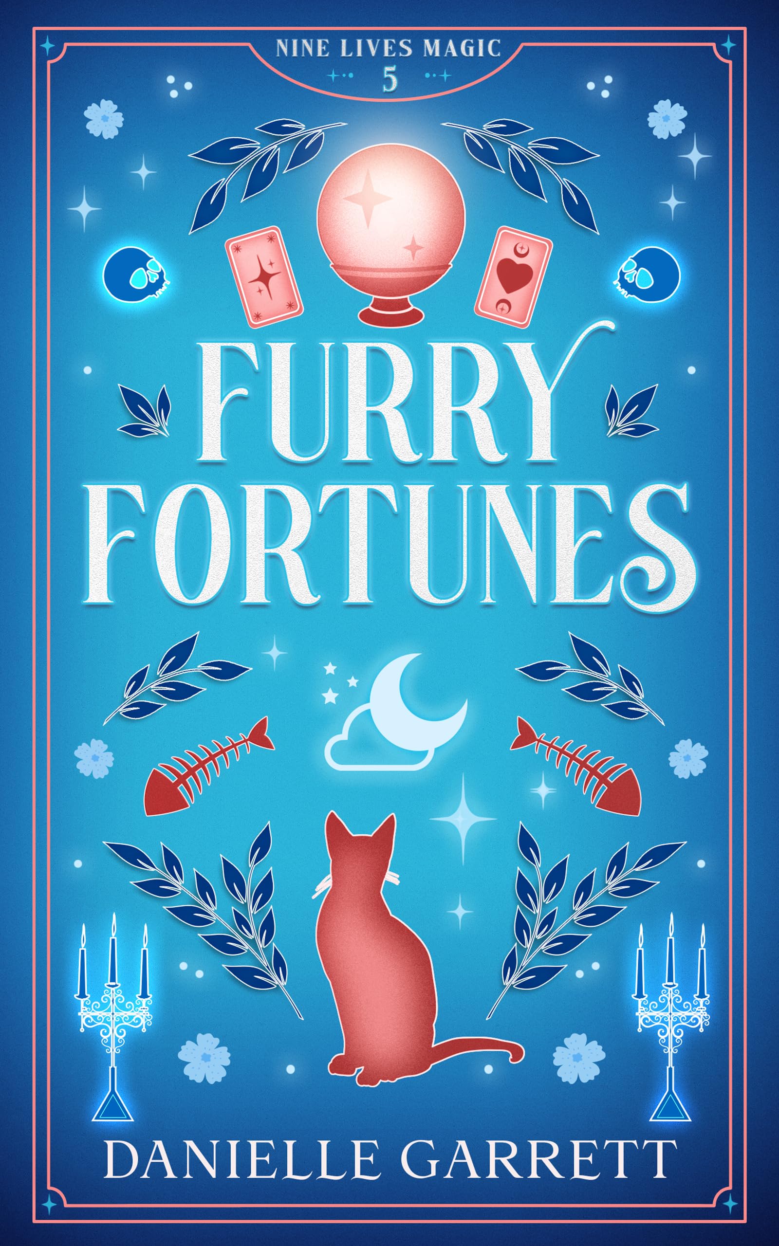 Furry Fortunes: A Nine Lives Magic Mystery