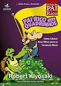 Pai rico em quadrinhos: como educar seus filhos para se tornarem ricos