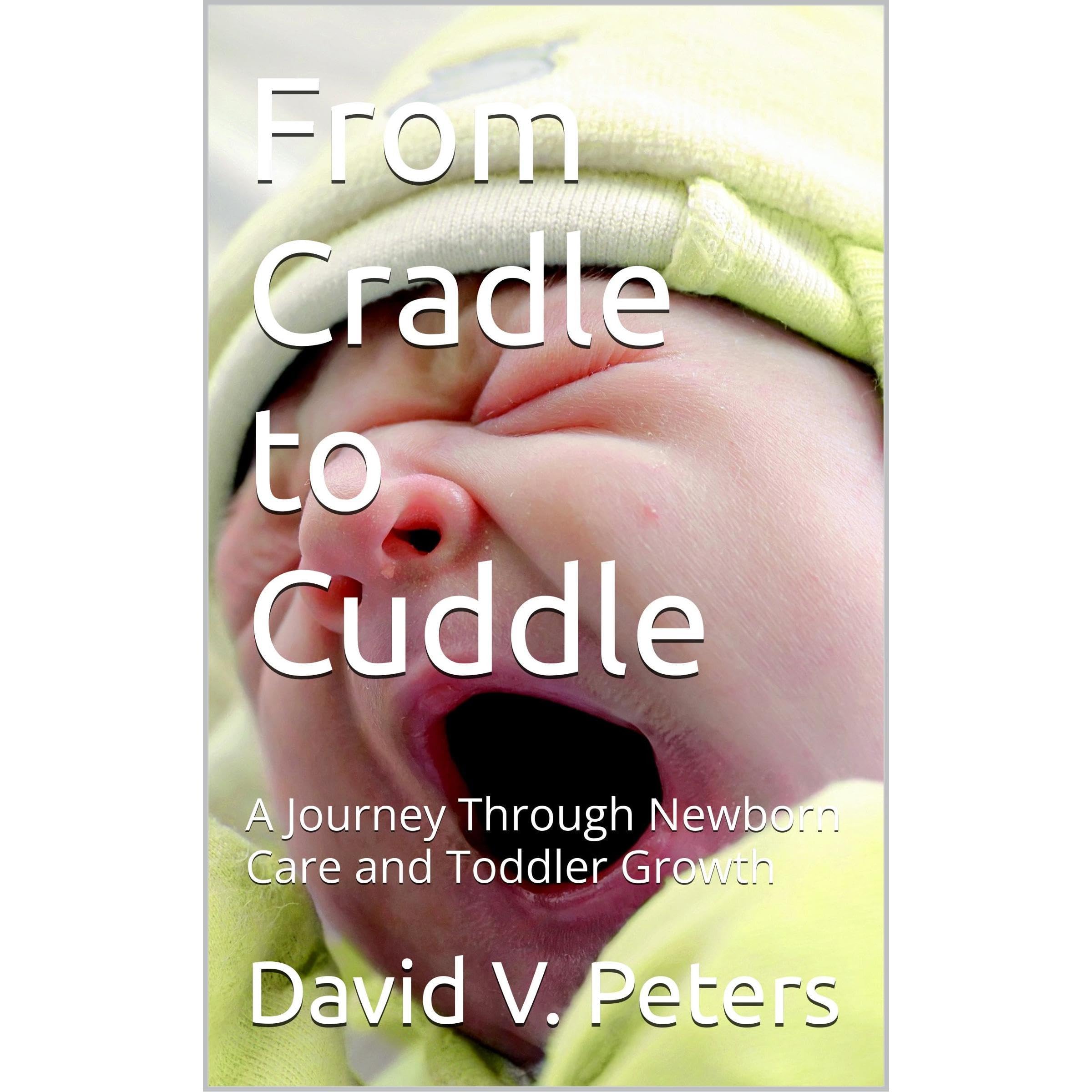 From Cradle to Cuddle