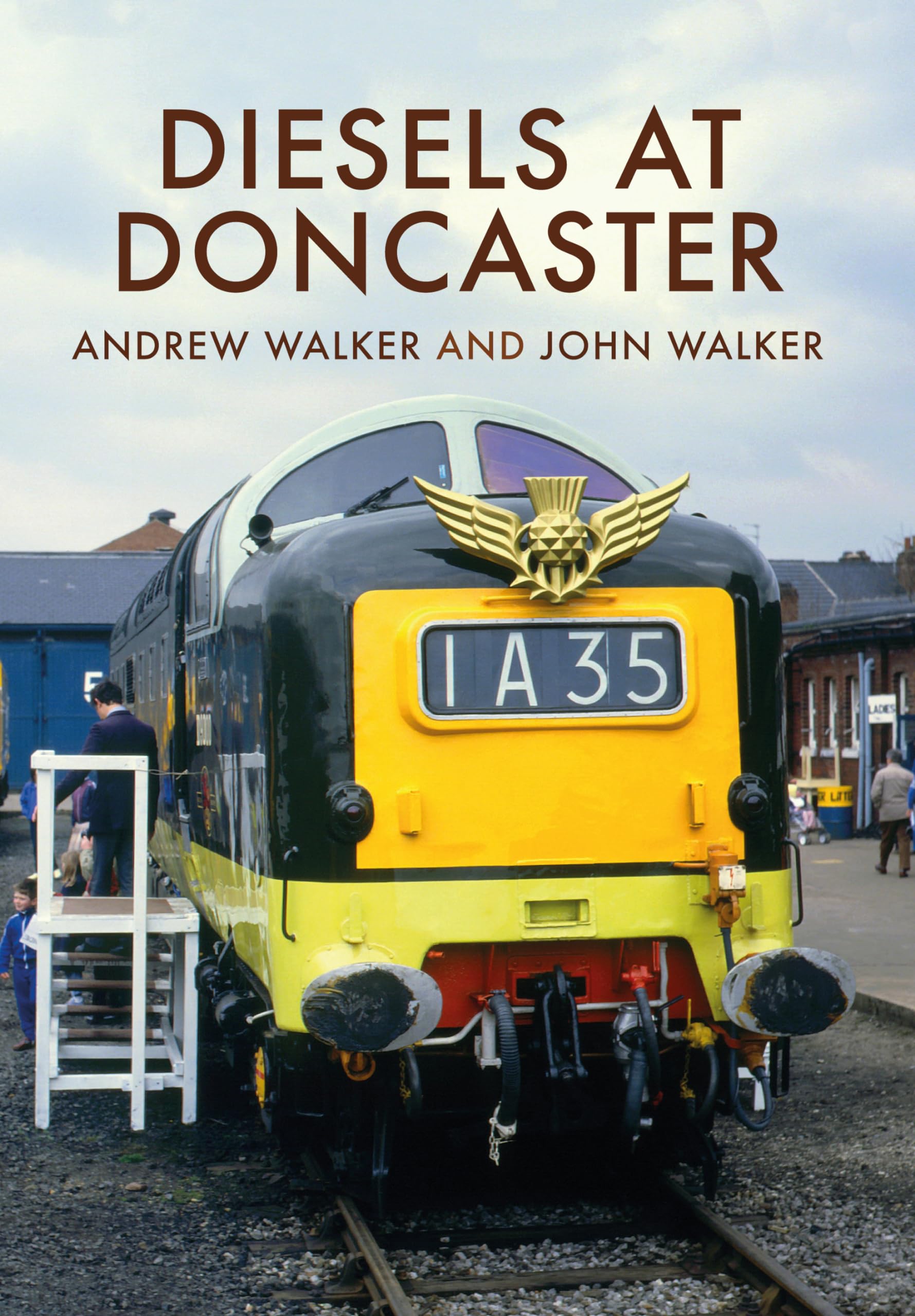 Diesels at Doncaster By Walker, Andrew Andrew Walker,