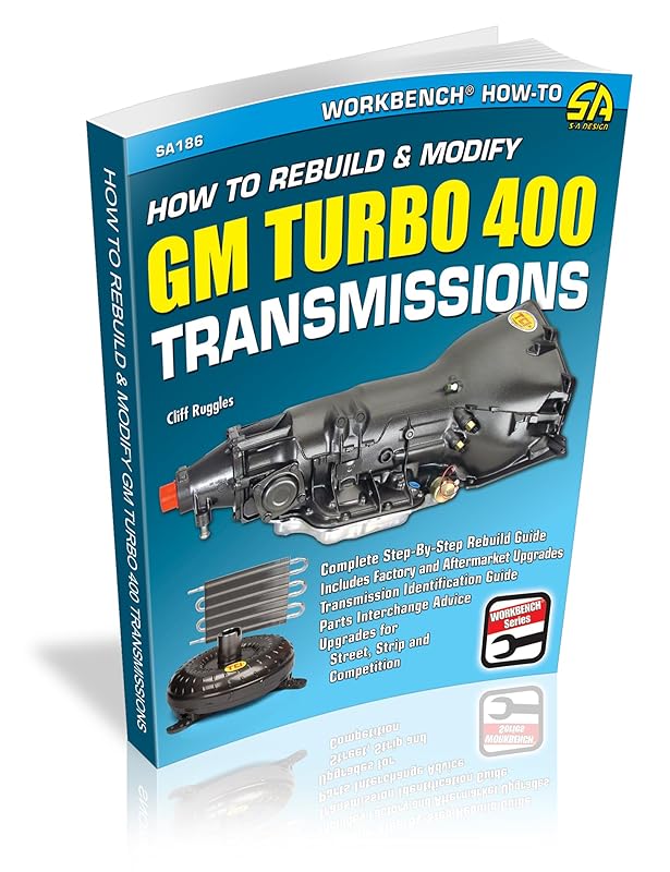 HT Rebuild & Mod GM Turbo 400 Trans (Workbench How to Series)