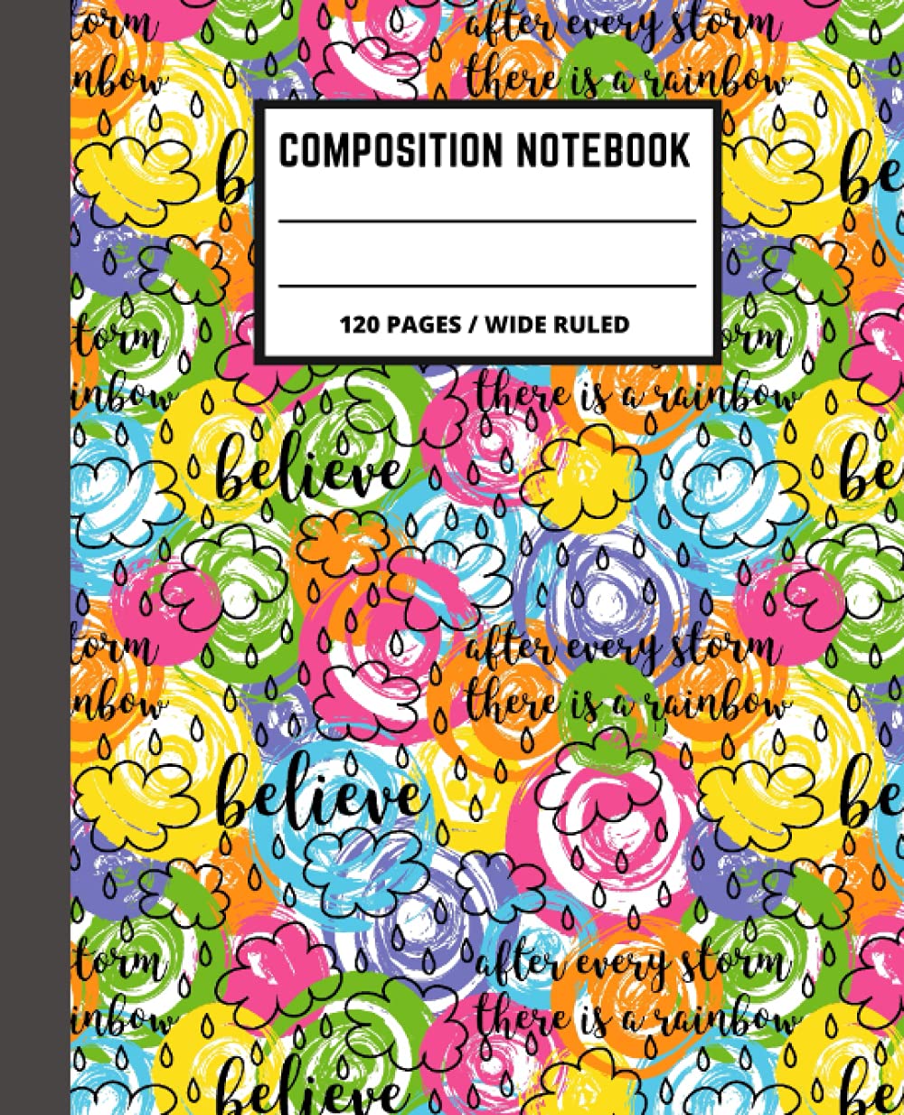 Rainbow Composition Notebook: Cute Wide Ruled Rainbow Notebook, Blank Wide Lined Workbook for Girls Boys Kids Teens Students, Rainbow Journal, Perfect ... School Supplies (7.5x9.25 inches,120 pages)