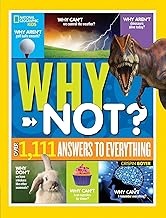 National Geographic Kids Why Not?: Over 1,111 Answers to Everything (NGK Why?)