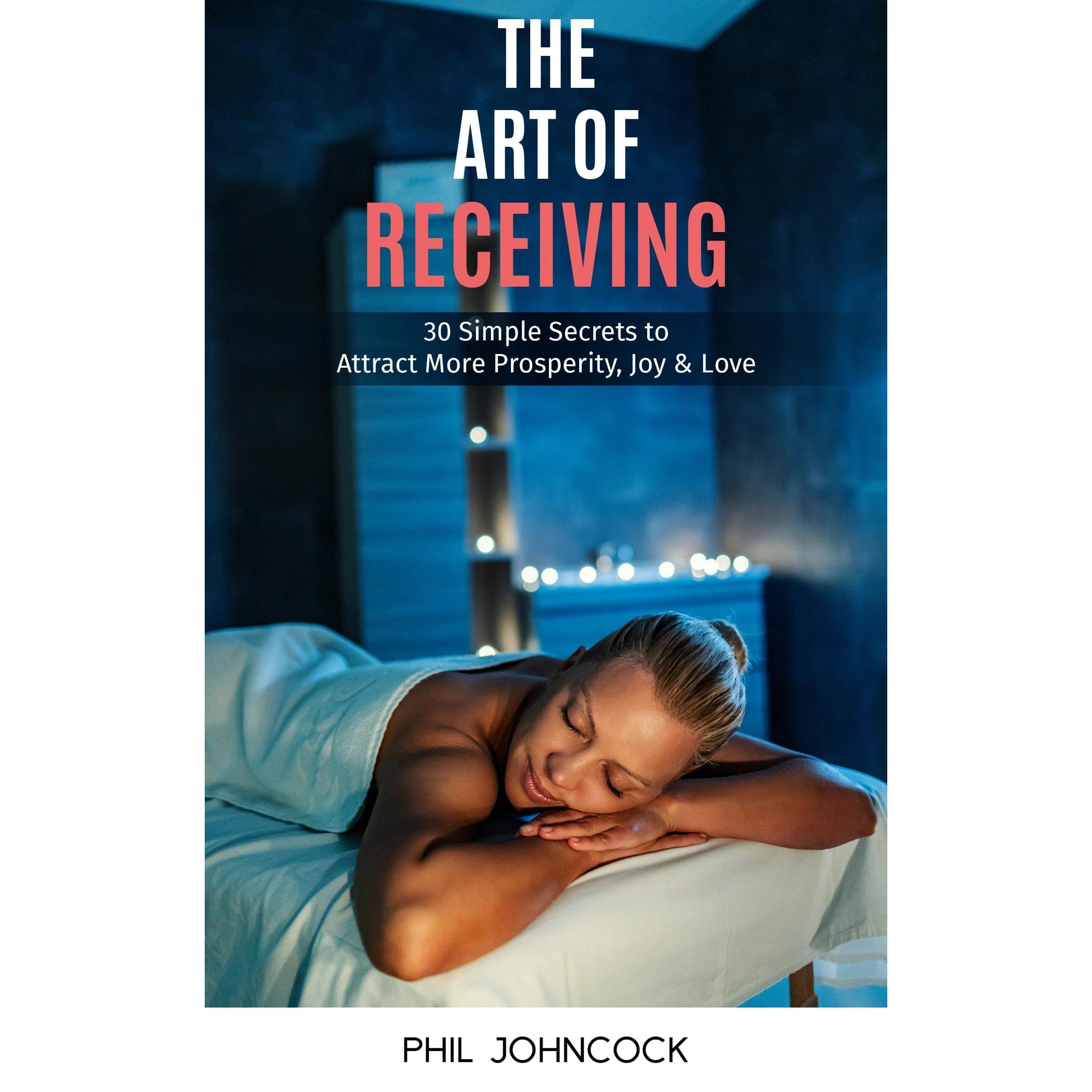 The Art of RECEIVING