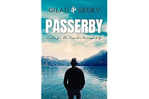 Inspirational Quotes for the Traveler Through Life: Passerby