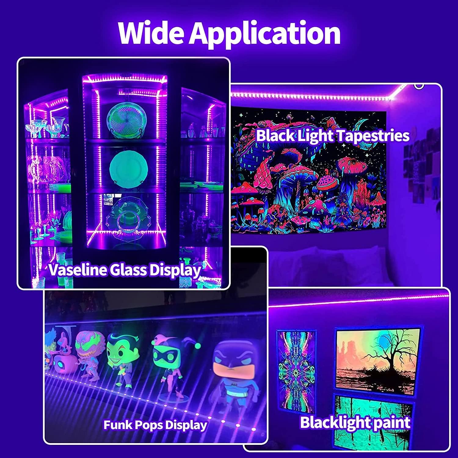 A collage of images showing LED strip lights used for Vaseline glass display, black light tapestries, Funk Pops display, and blacklight paint illumination.