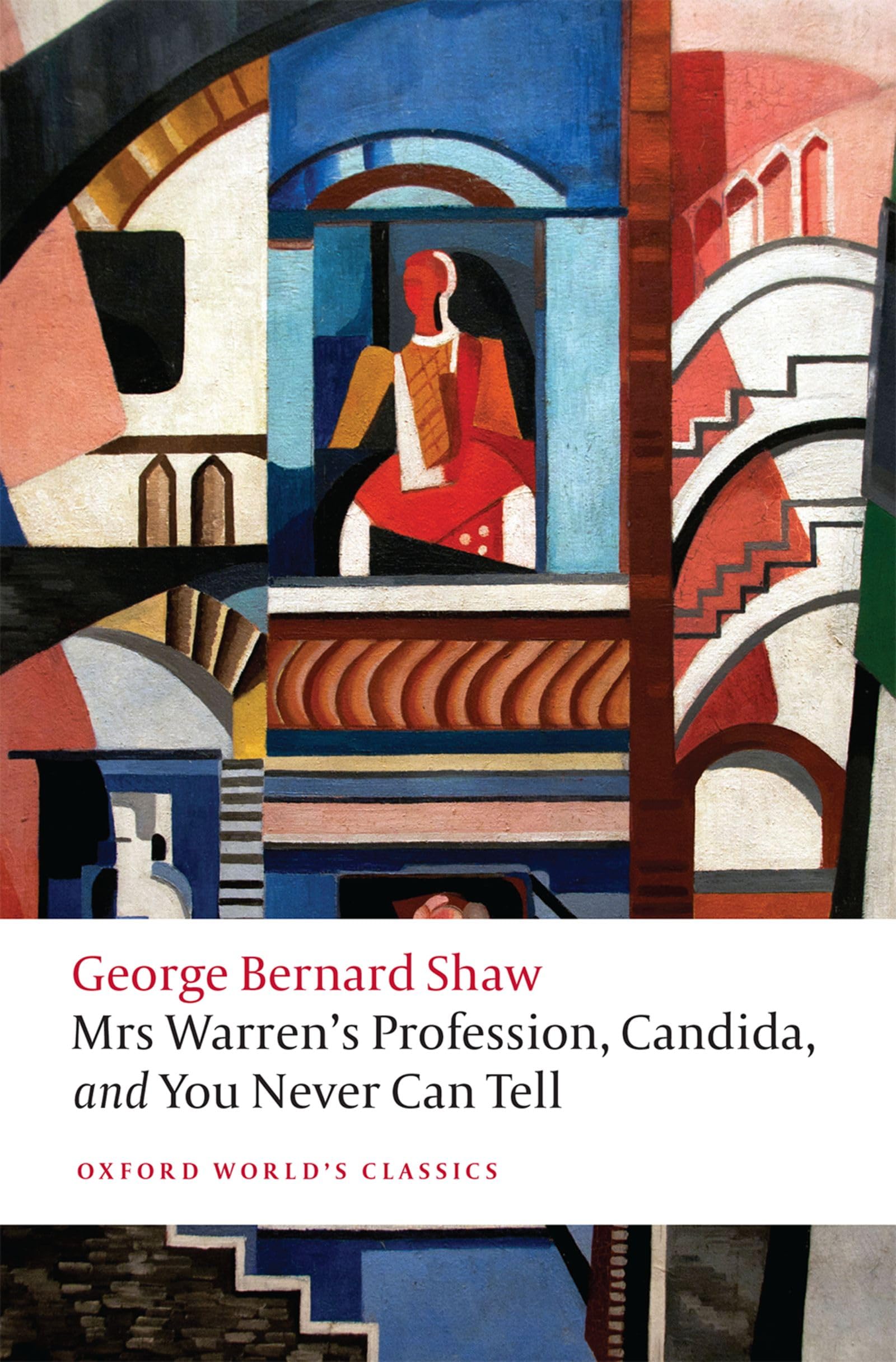 Mrs Warren's Profession, Candida, and You Never Can Tell by George Bernard Shaw