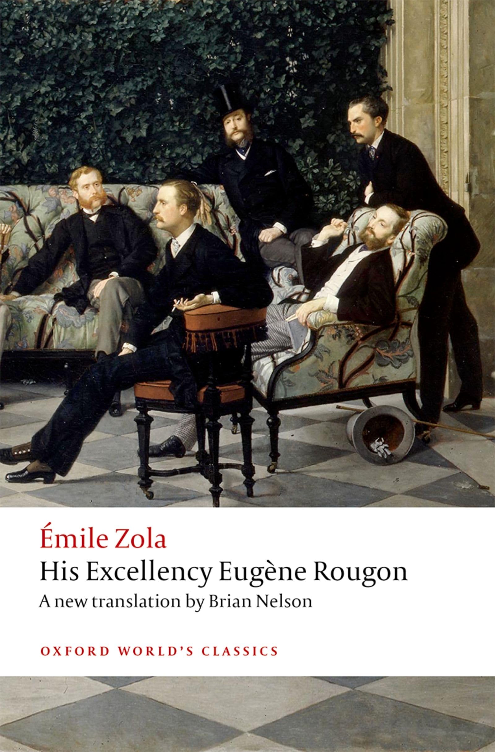His Excellency Eugene Rougon (Oxford World's Classics).by Zola, Nelson New**