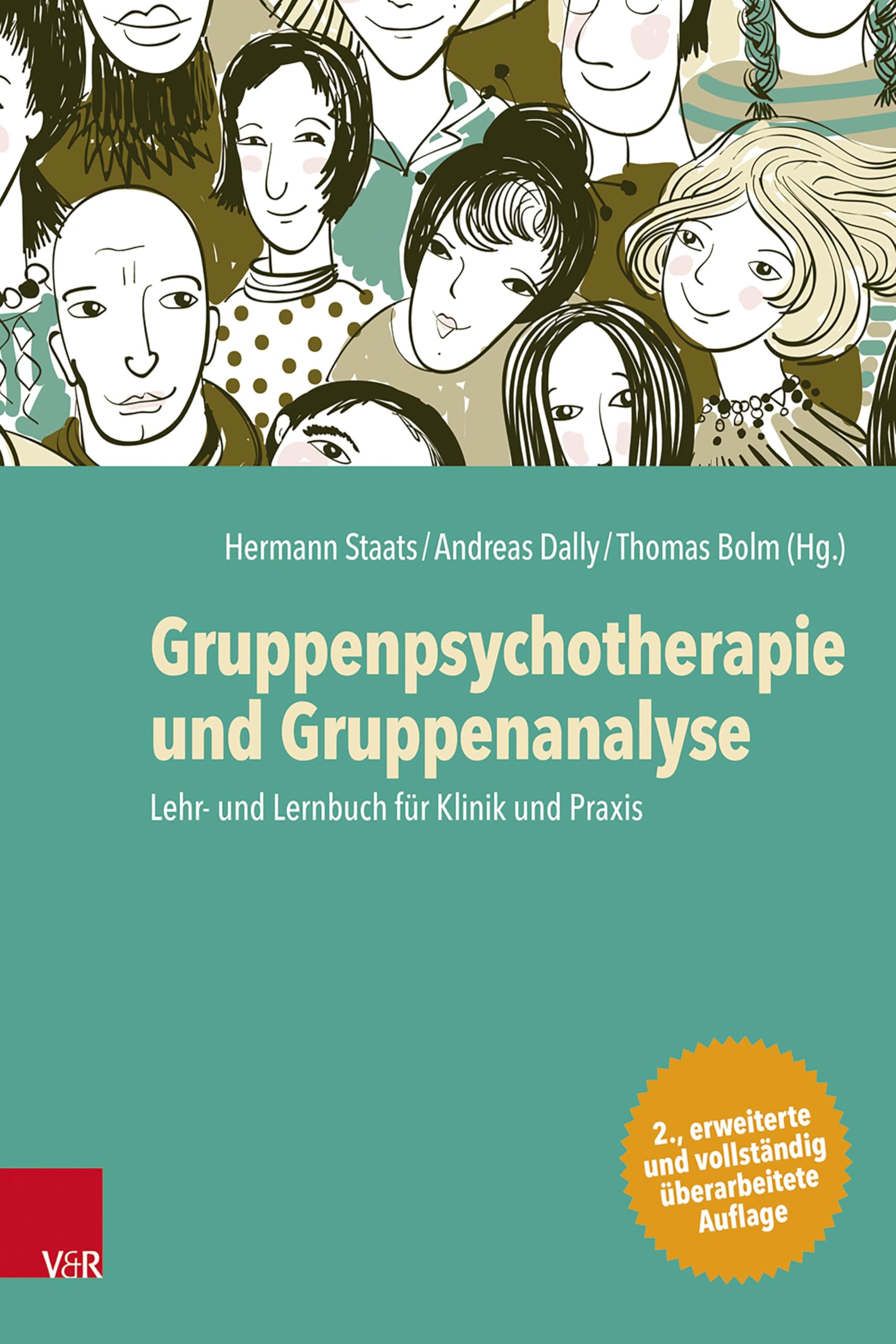 Gruppenpsychotherapie und Gruppenanalyse: Lehr- und Lernbuch für Klinik und Praxis