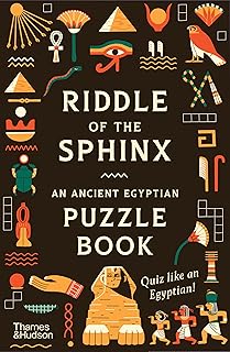 Riddle of the Sphinx: An Ancient Egyptian Puzzle Book