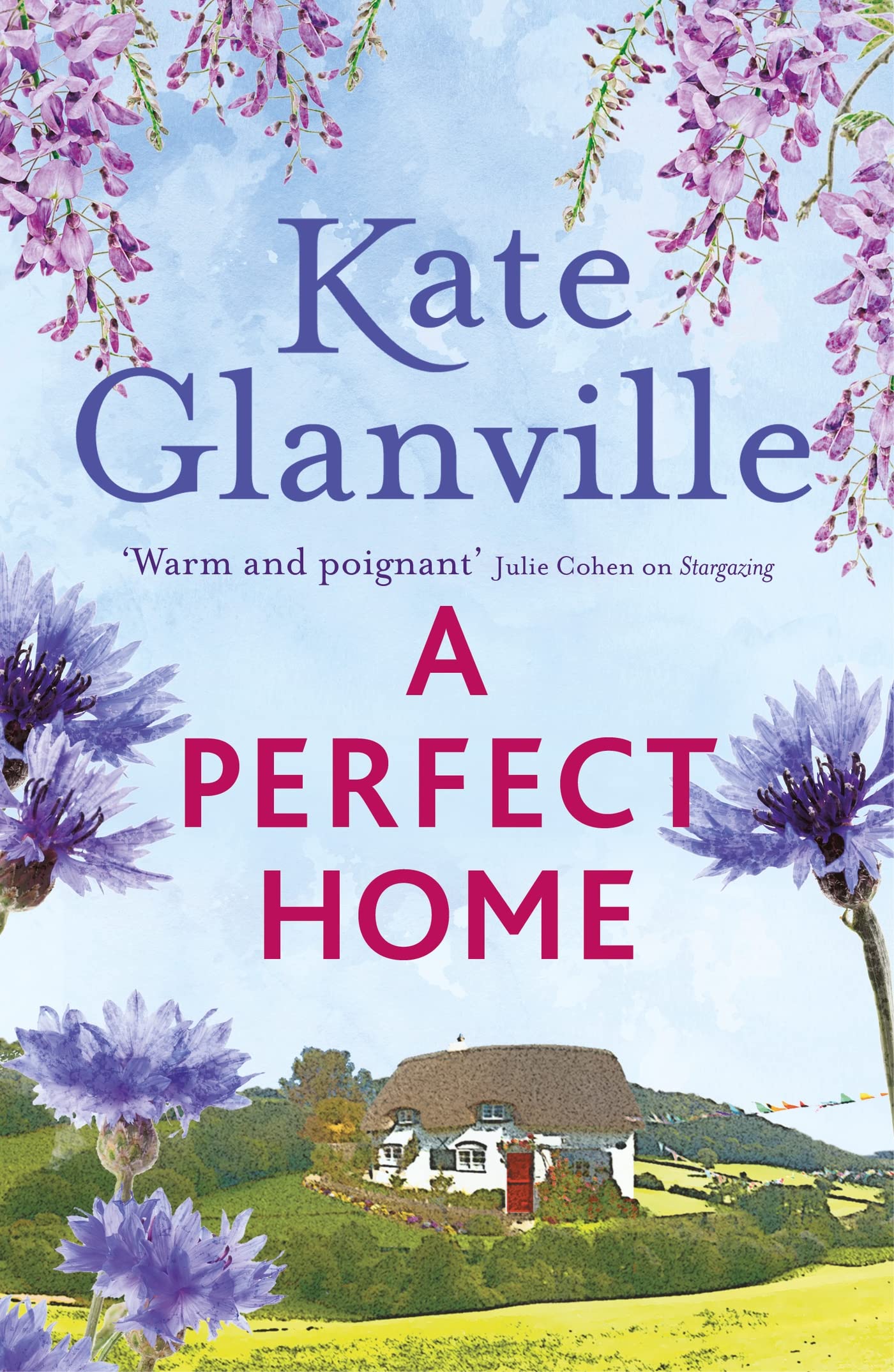 A Perfect Home by Kate Glanville PAPERBACK 9781472280329