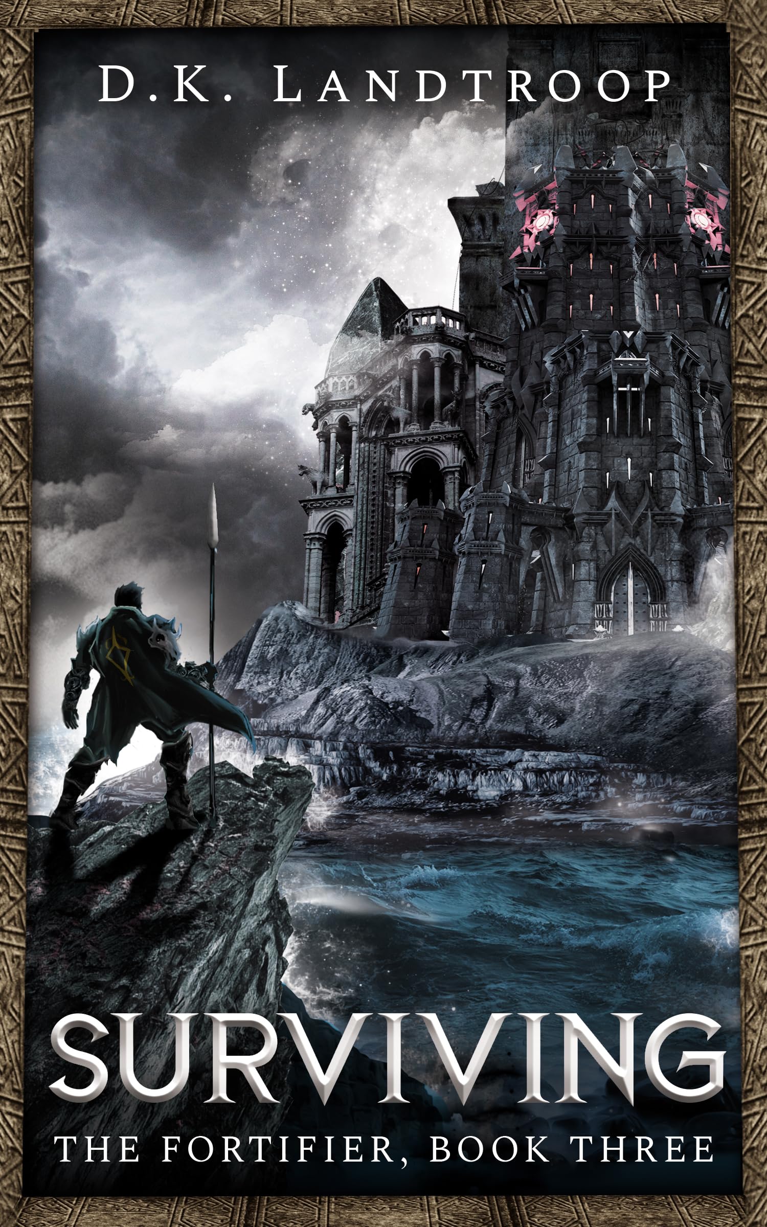 The Fortifier, Book Three: A LitRPG Adventure: Surviving