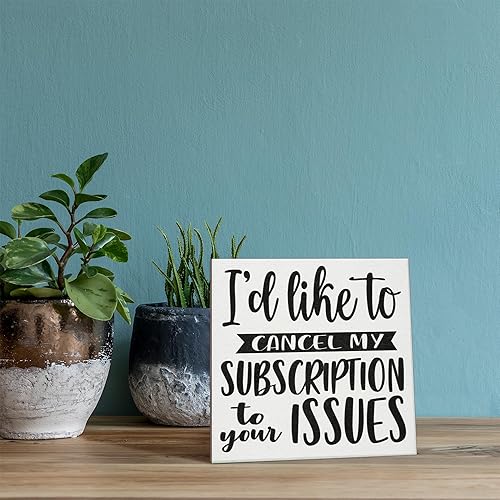 Miniatura 4 de JennyGems Regalos divertidos para amigos, letrero de madera con Cancel My Subscription To Your Issues, regalo para compañeros de trabajo, humor