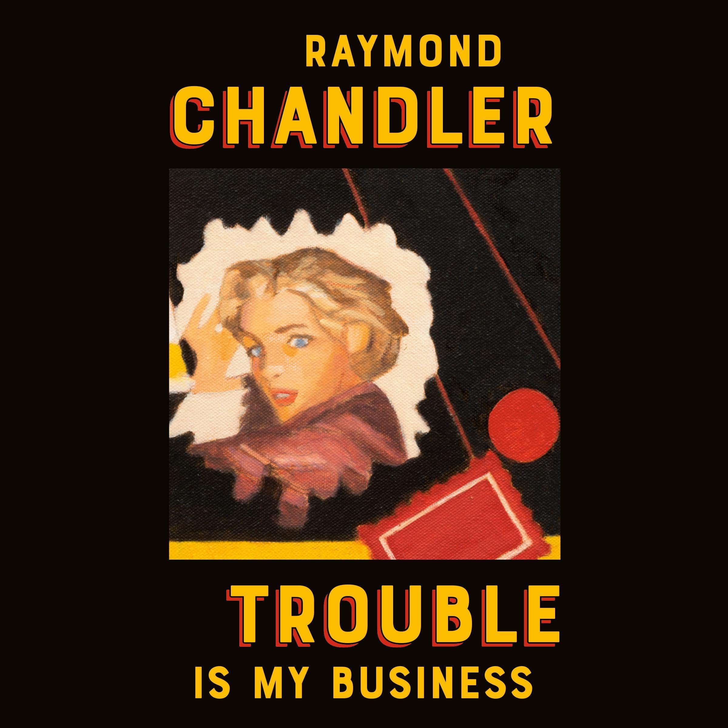 Cover art for Trouble Is My Business