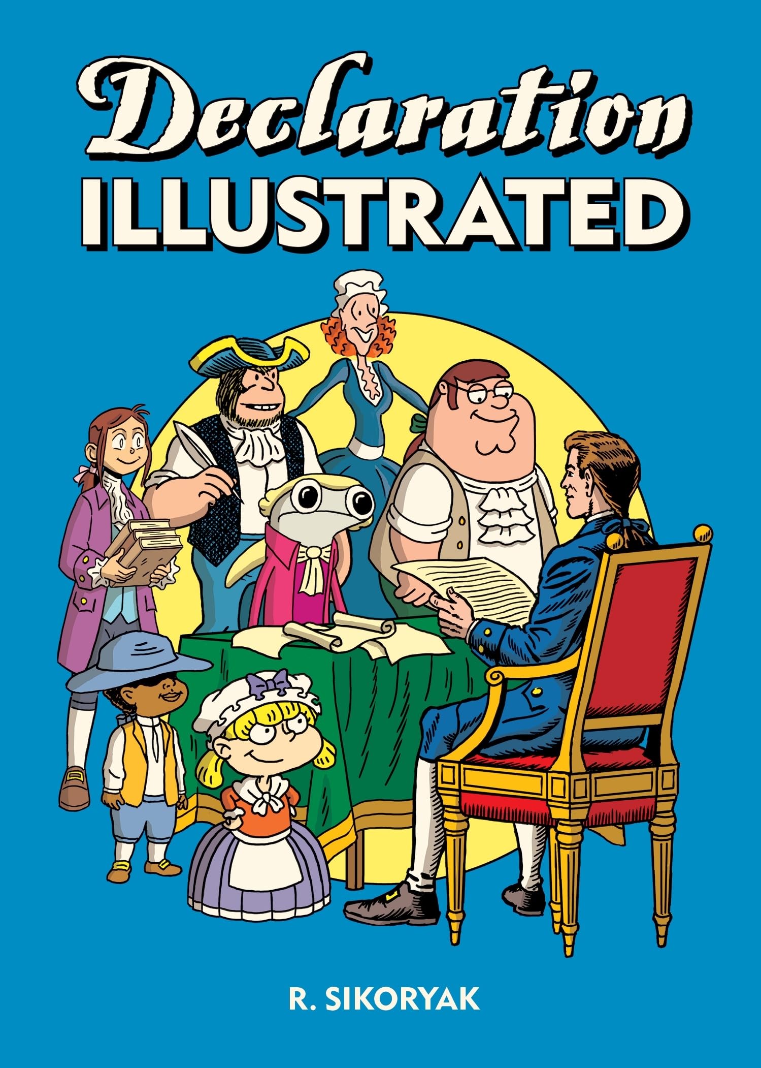 Declaration/Emancipation Illustrated by R. Sikoryak - 9781770467170