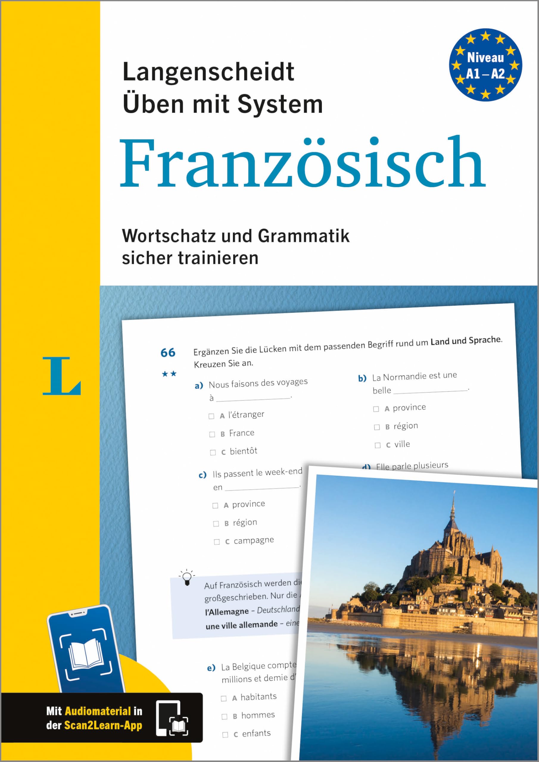 Langenscheidt Üben mit System Französisch: Wortschatz und Grammatik sicher trainieren. Mit Scan2Learn-App