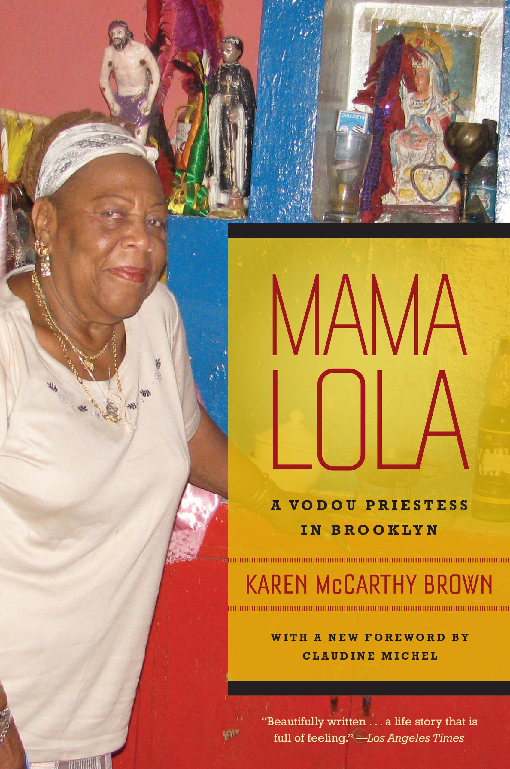 Mama Lola: A Vodou Priestess in Brooklyn: 4 (Comparative Studies in Religion and Society)
