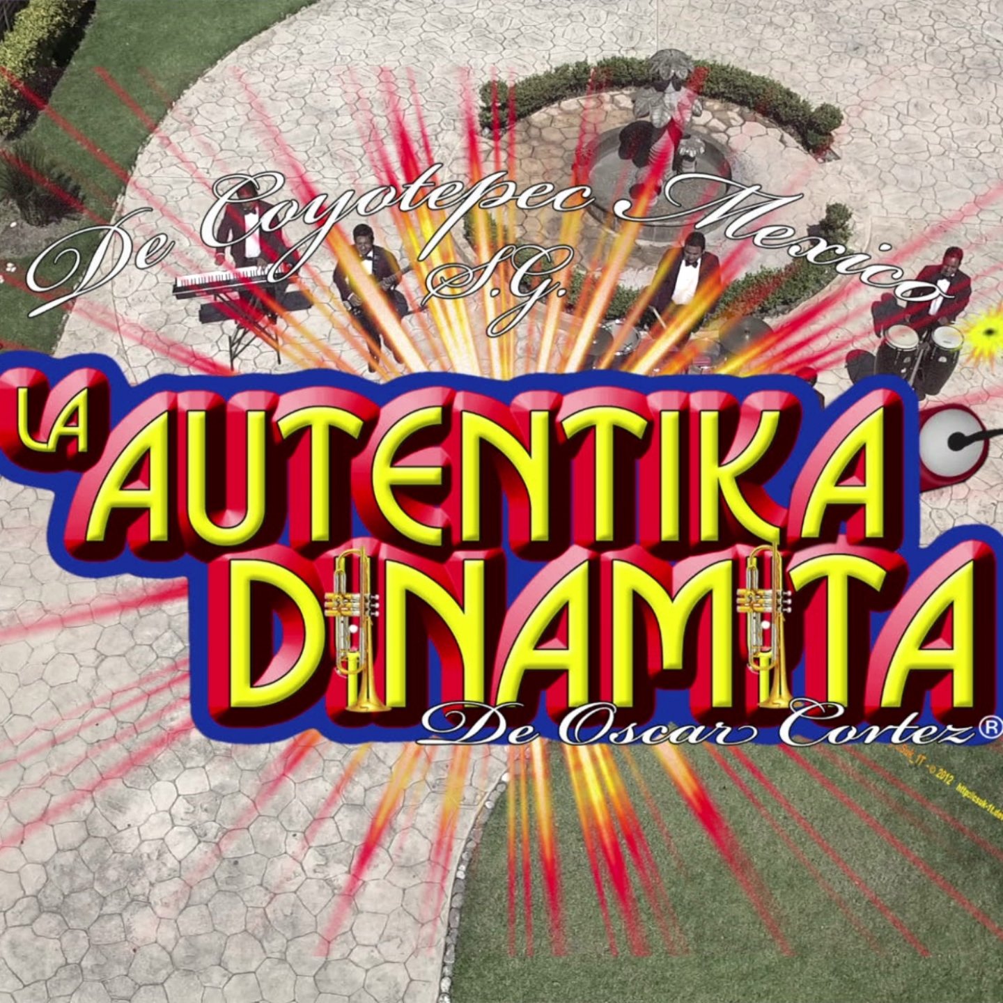 La Autentika Dinamita de Oscar Cortes  desde Coyotepec Mexico