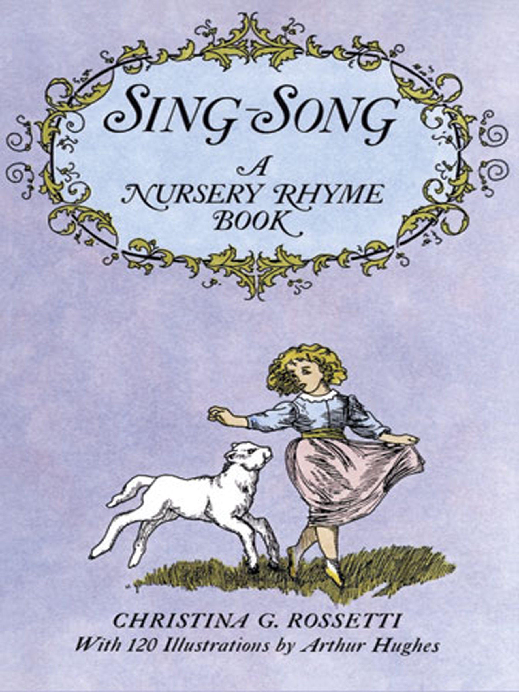Sing-Song: A Nursery Rhyme Book (Dover Children's Classics)