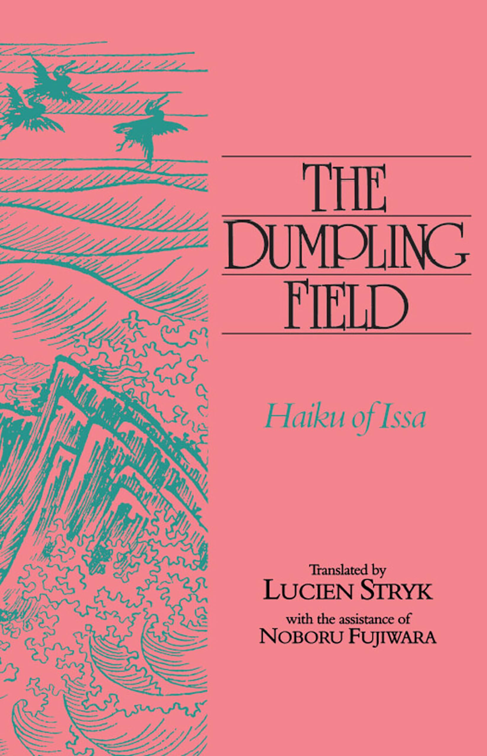 Buy The Dumpling Field: Haiku of Issa — BookShops.in