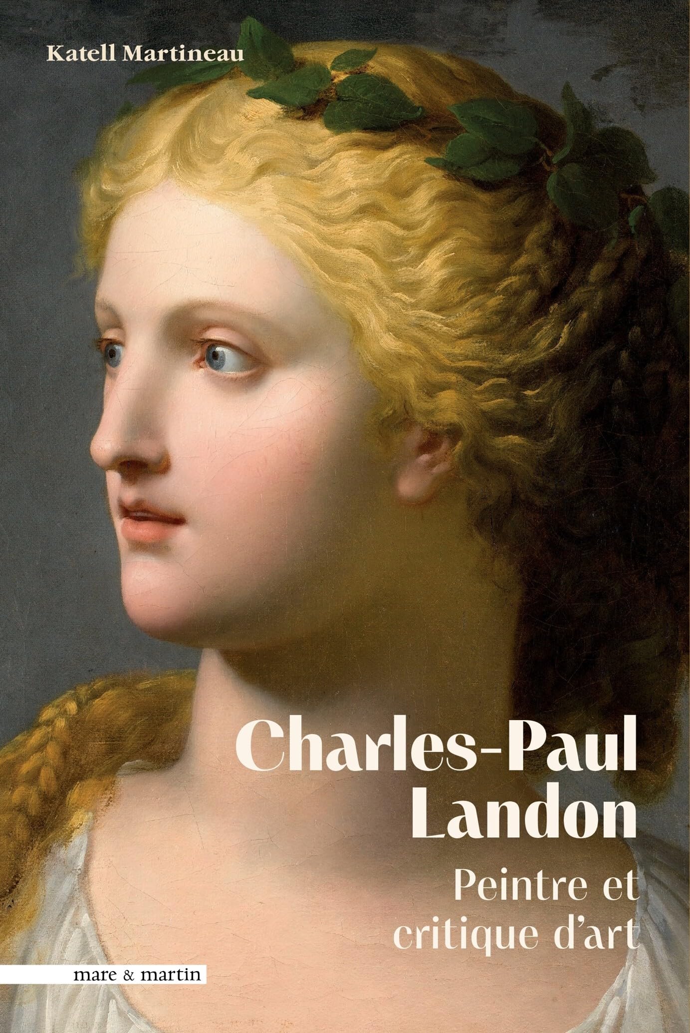 Charles-Paul Landon ami des arts l'esprit du Premier Empire livre