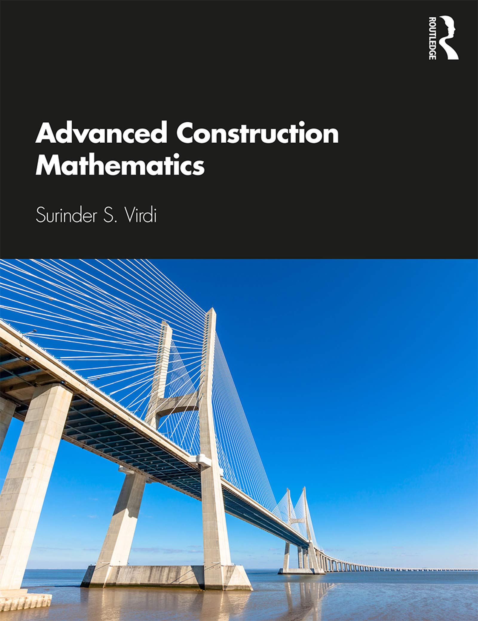 Advanced Construction Mathematics (English Edition) - Manuel complet pour structures et calculs