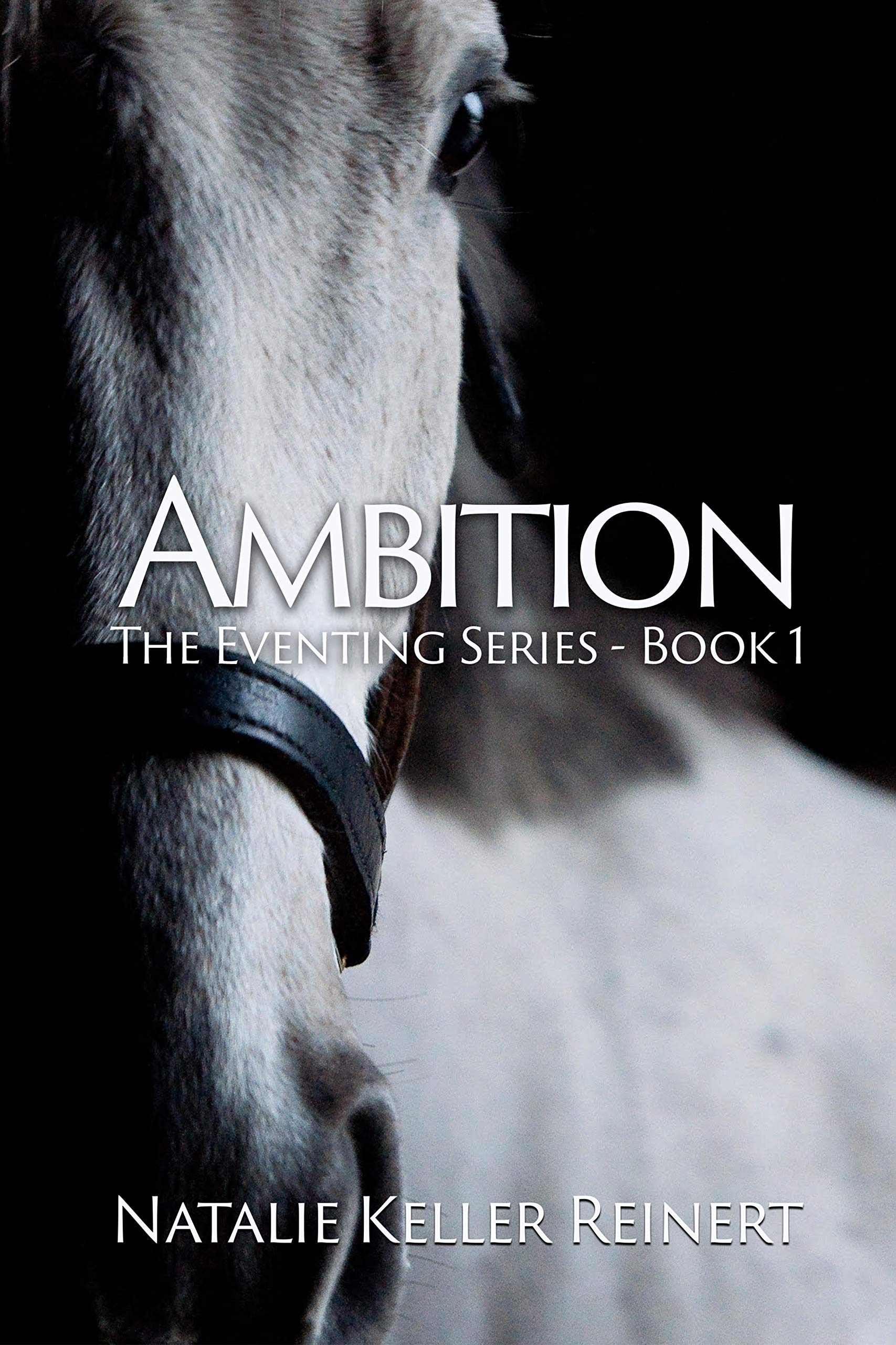 Ambition: A Novel (The Eventing Series, Book 1)