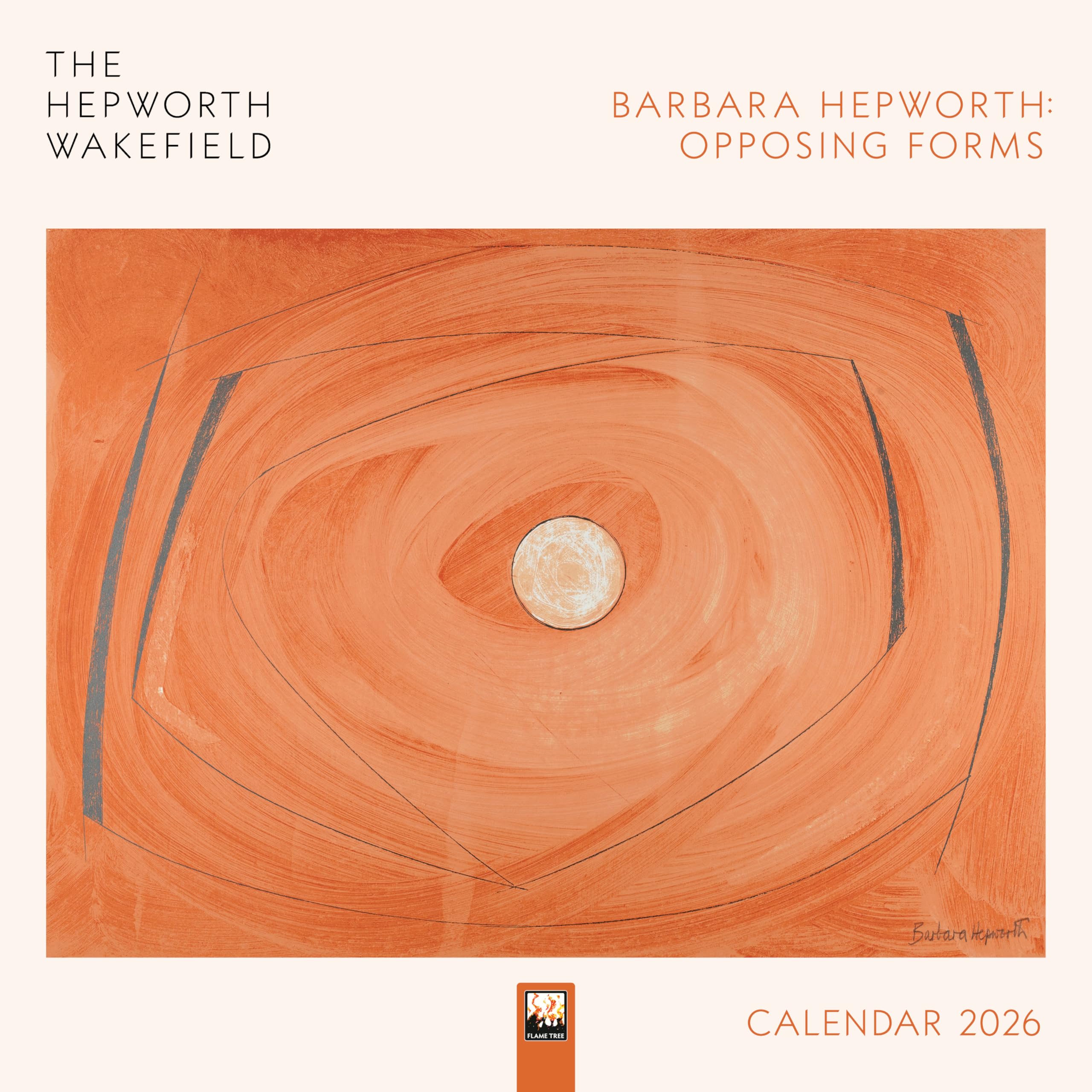 The Hepworth Wakefield: Barbara Hepworth: Twelve Lithographs Wall Calendar 2026 (Art Calendar)