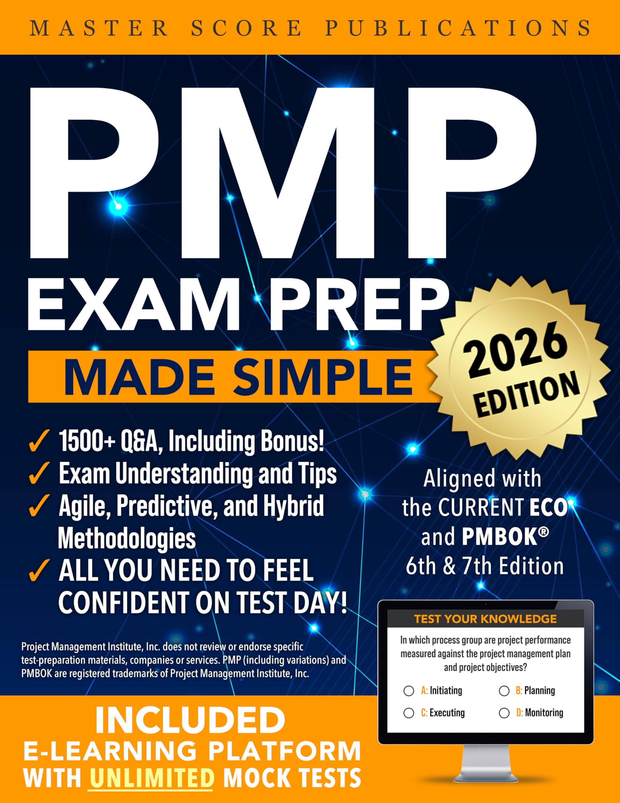 PMP Exam Prep Made Simple: Your Comprehensive Guide to PMP Success with Clear Explanations, Practical Q&A, and Everything You Need to Pass with Confidence