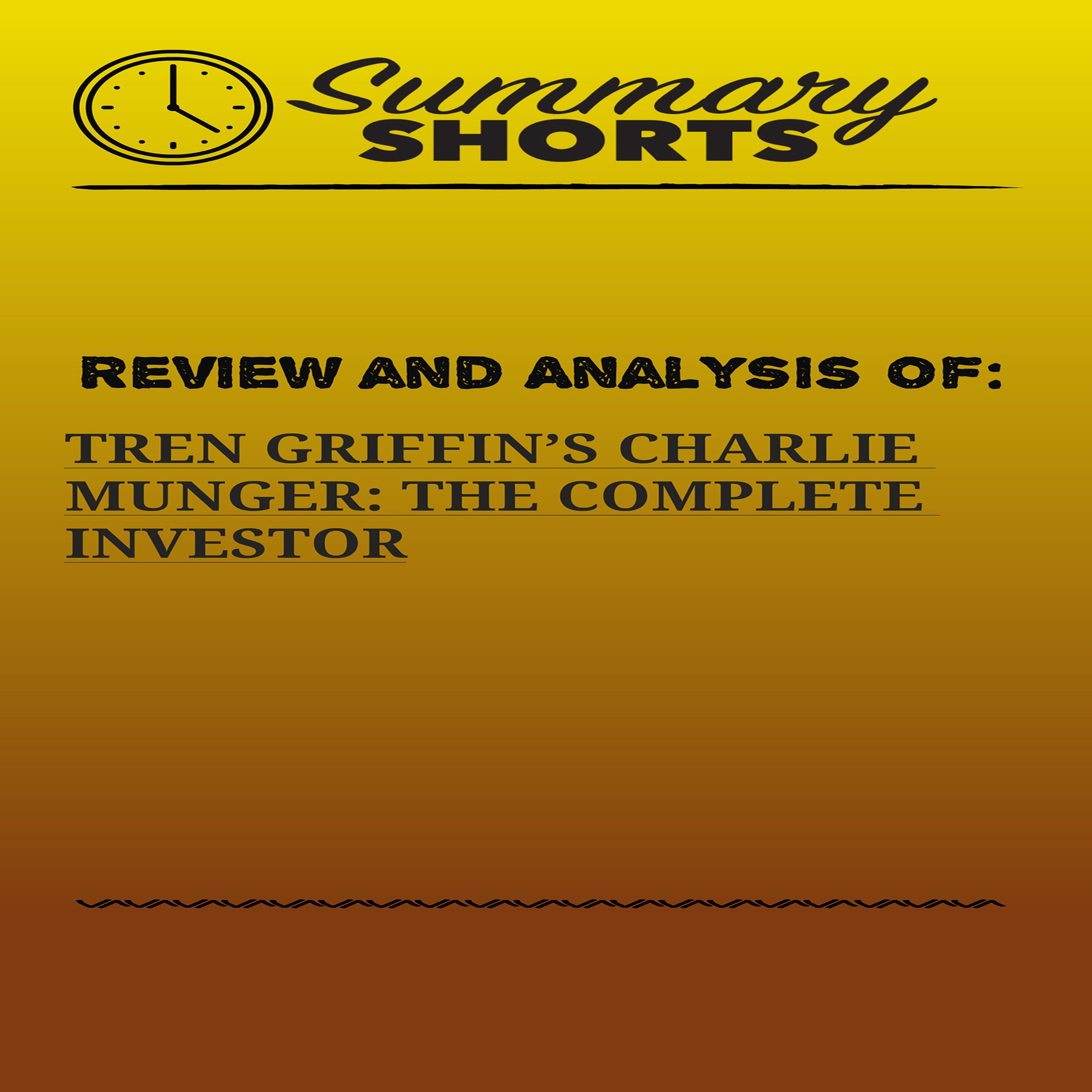 Review and Analysis of Tren Griffins's Charlie Munger