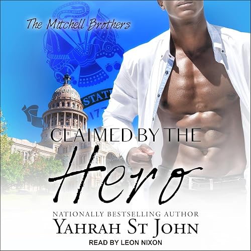 Claimed by the Hero: Mitchell Brothers Series, Book 1