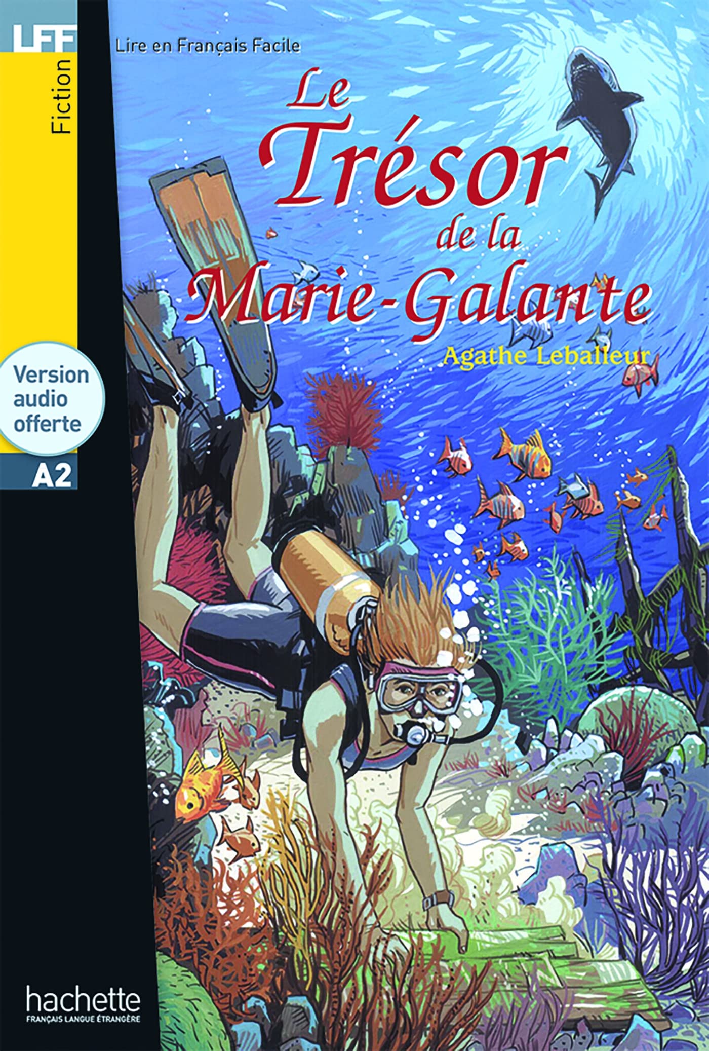 Le tresor de la Marie-Galante - Livre and CD au. Leballeur**