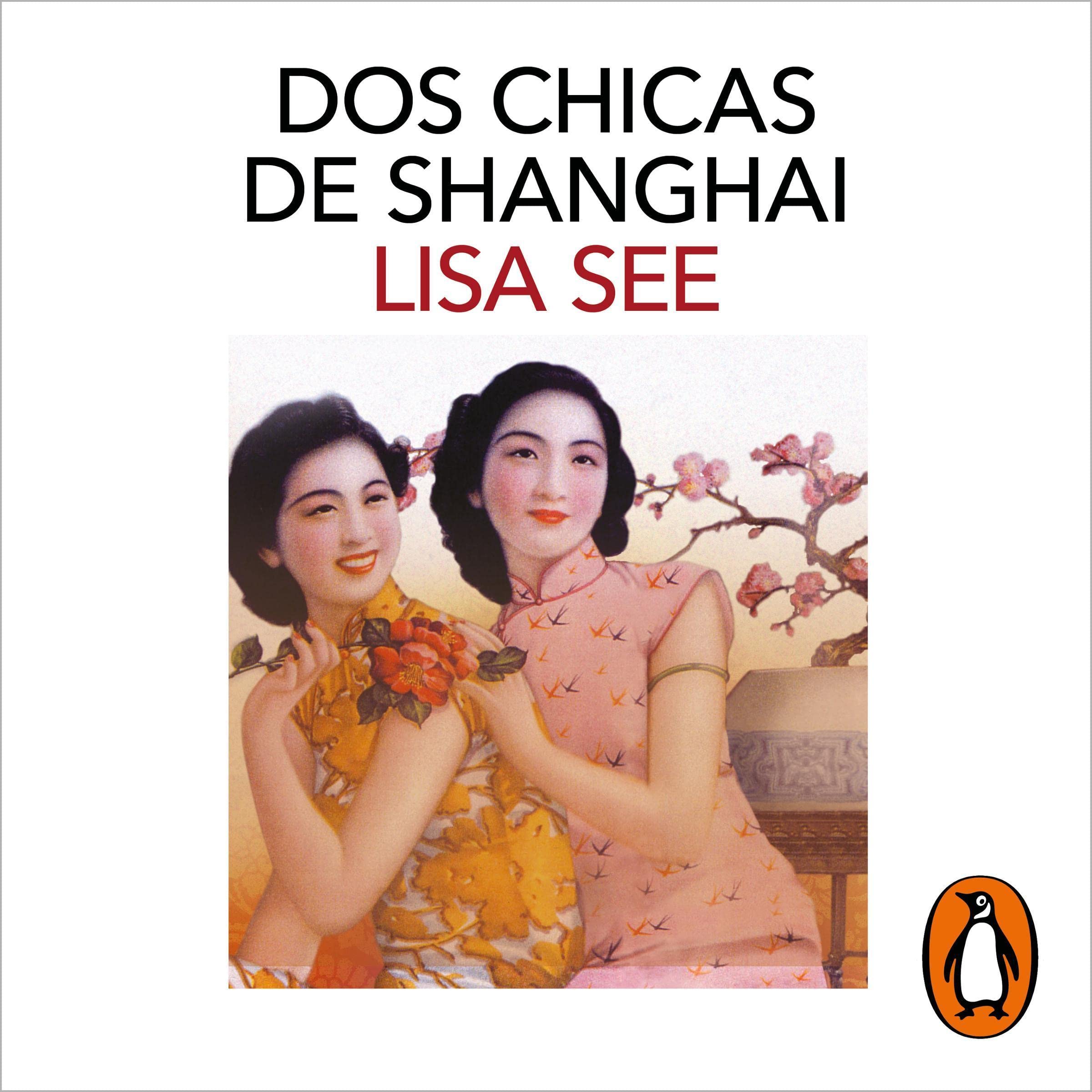 Cover art for Dos chicas de Shanghai [Shanghai Girls]