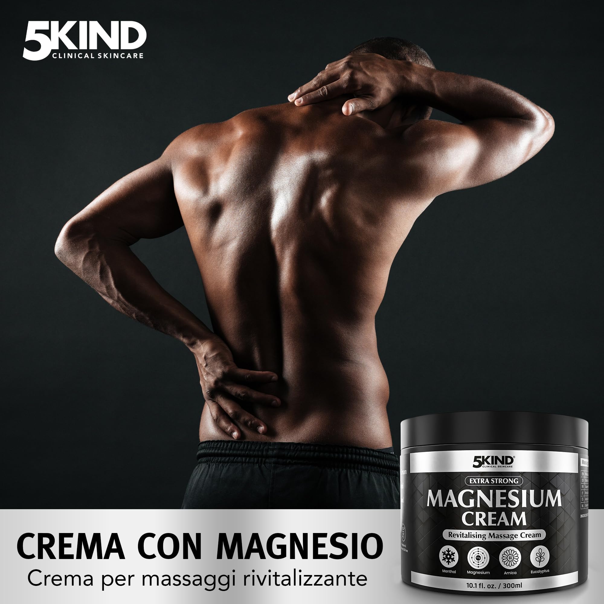 5Kind Crema al Magnesio Extra Forte 300ml - Crema al Magnesio per Muscoli, Articolazioni, Schiena, Ginocchia, Collo, Spalle - Arricchita con Arnica, Eucalipto, Consolida, Mentolo e Olio di Canapa