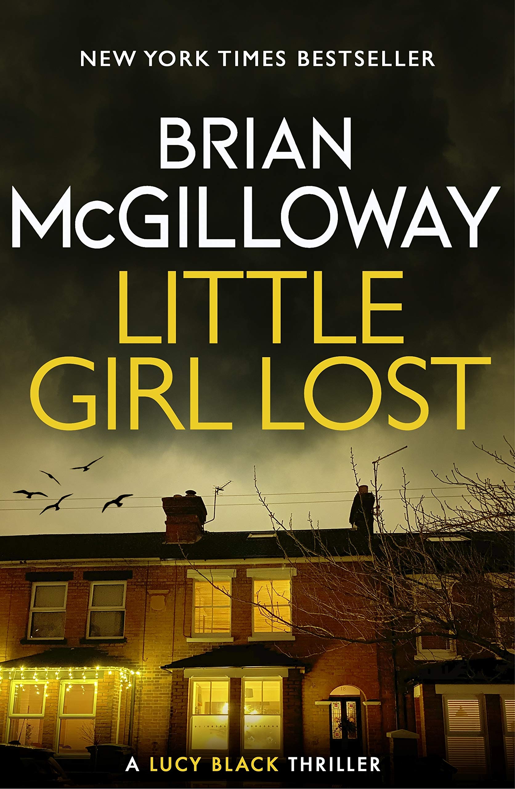Little Girl Lost: an addictive crime thriller set in Northern Ireland (DS Lucy Black Book 1)