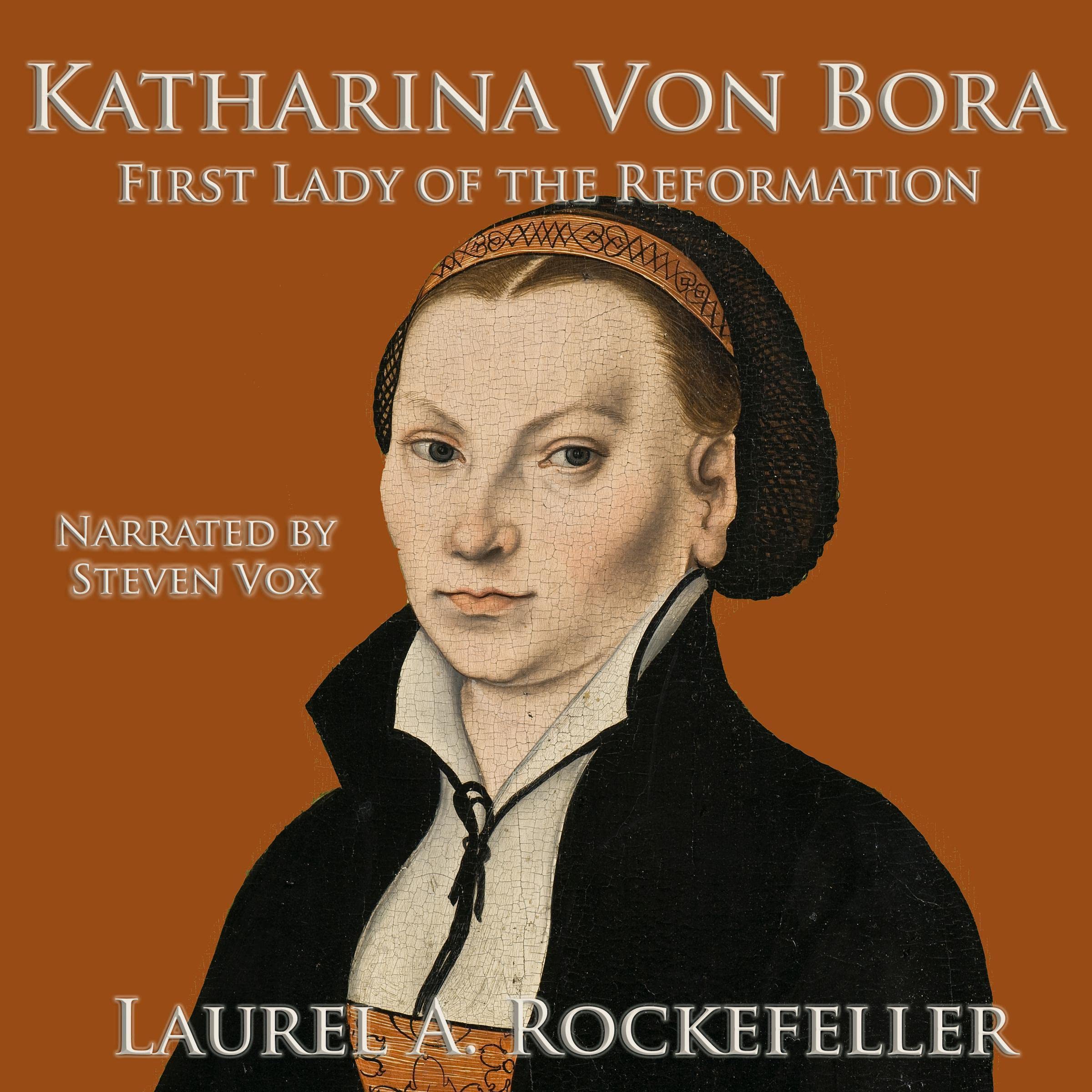 Cover art for Katharina von Bora: First Lady of the Reformation