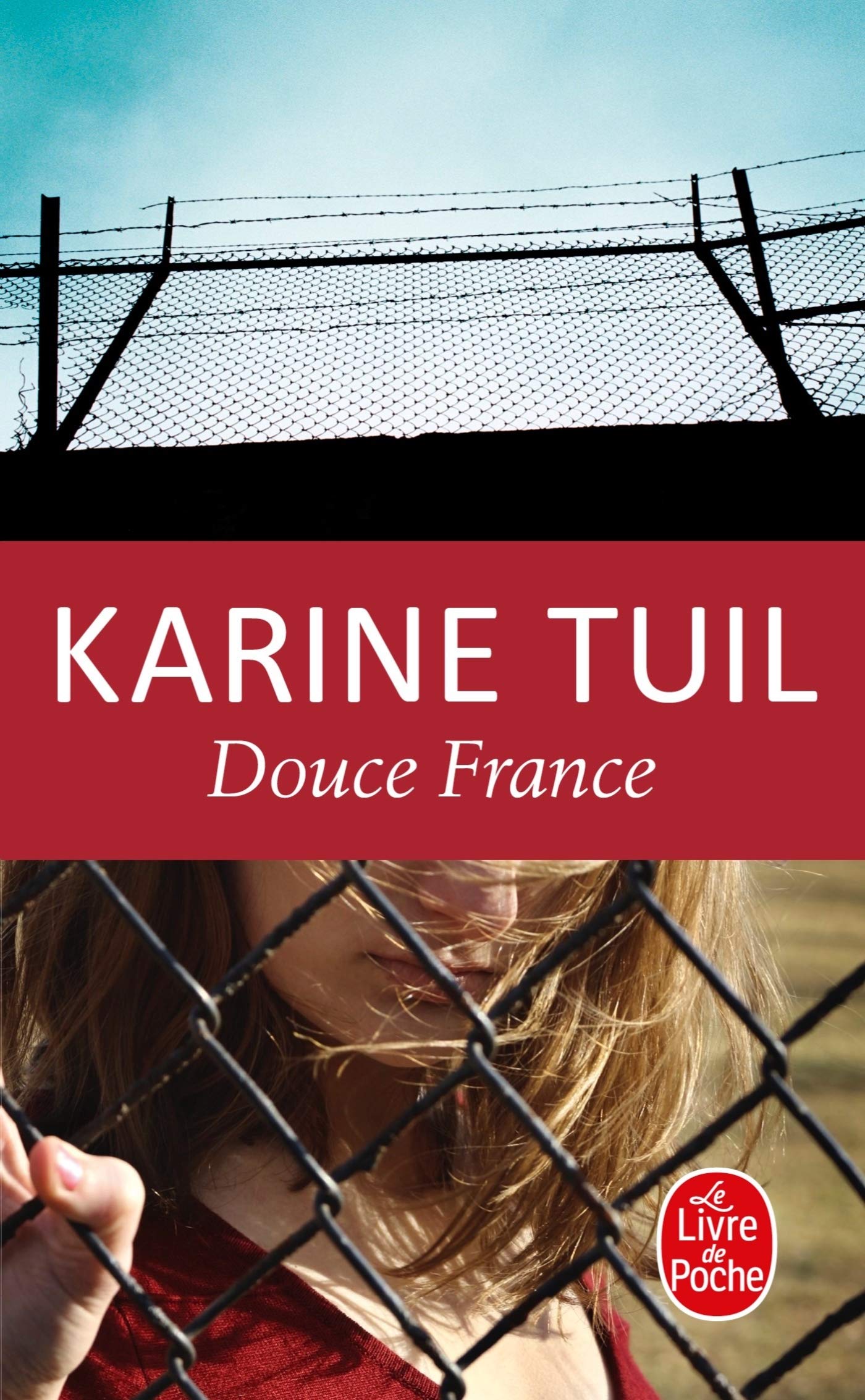 Karine Tuil/ Douce France (Ldp Litterature)