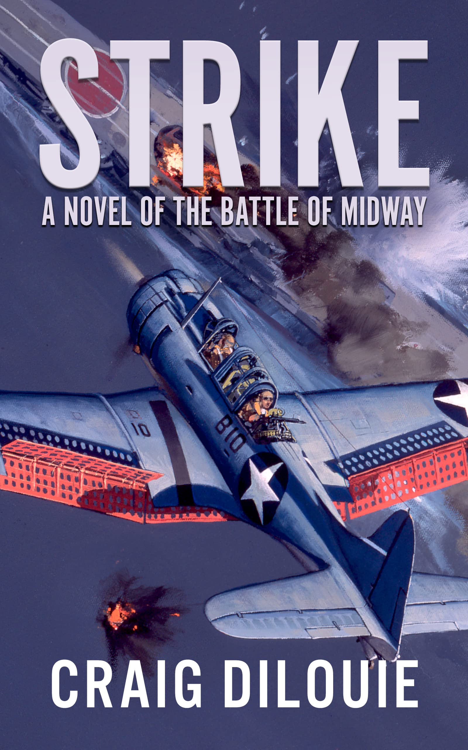 Strike: A Novel of the Battle of Midway