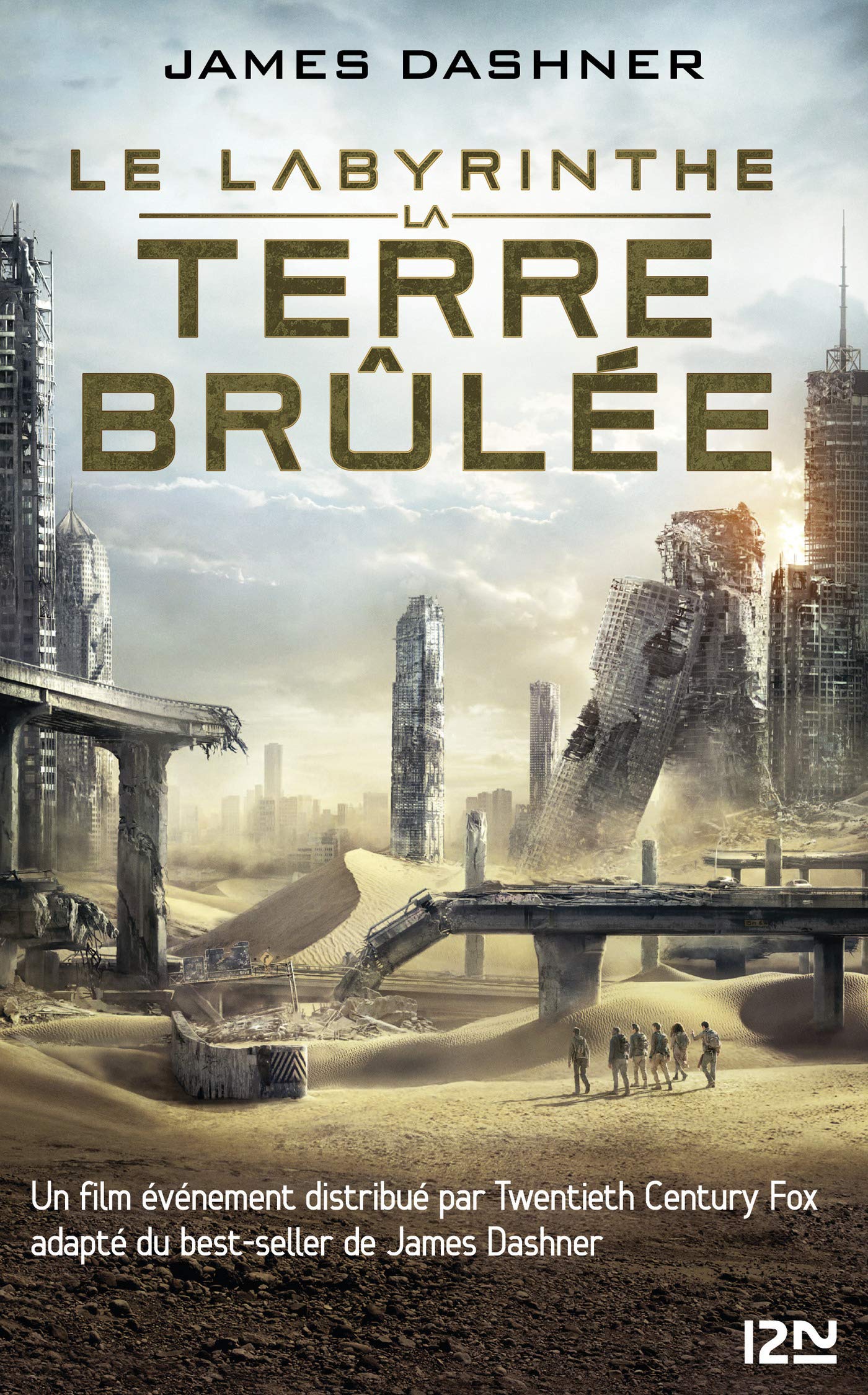 L'épreuve - tome 2 La Terre brûlée (L'Epreuve - Le Labyrinthe) (French Edition)