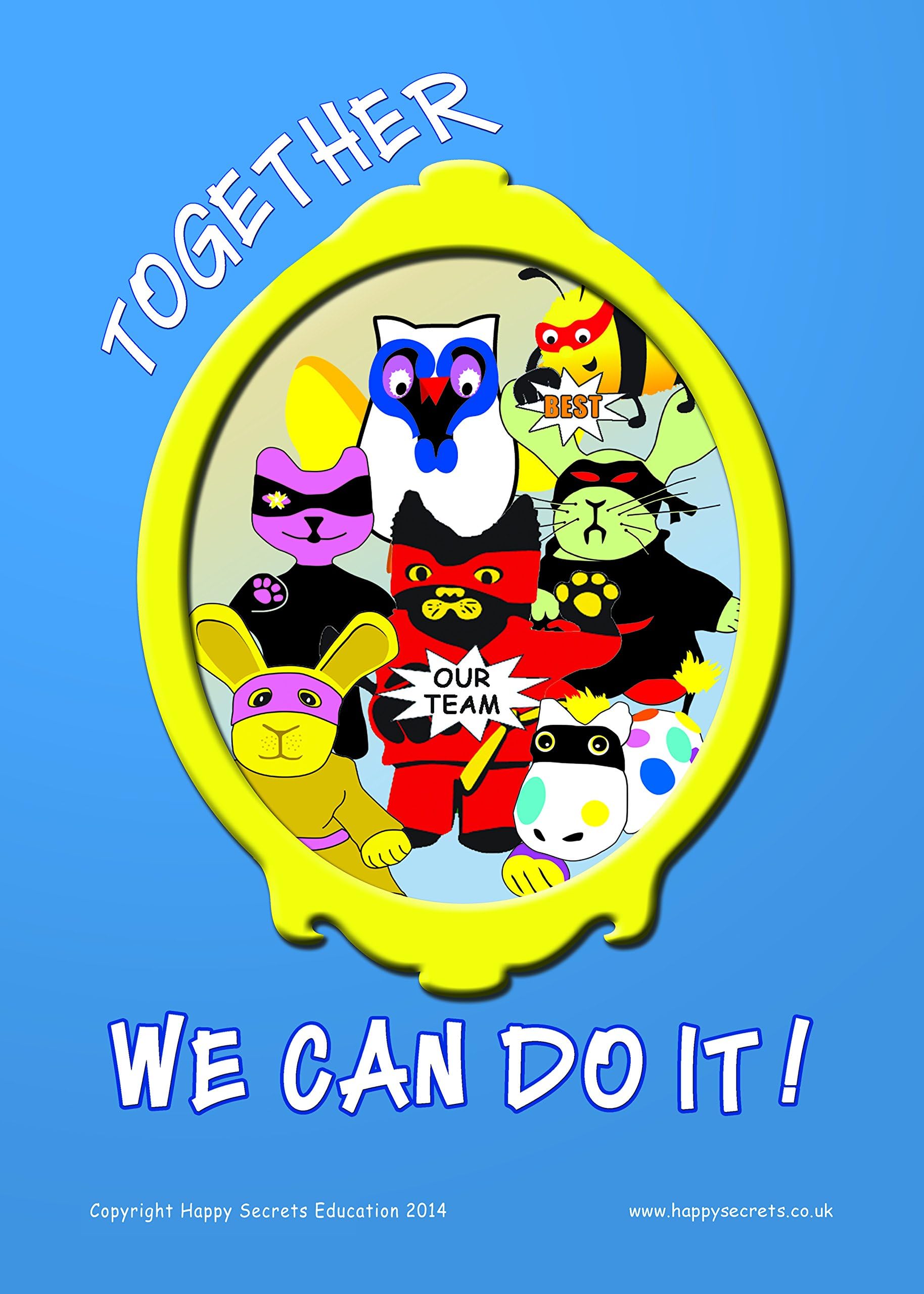Motivational A3 Poster - ' Togther We Can Do It ' - Happy to be Us Social Skills Programme